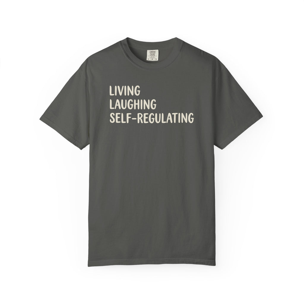 Living Laughing Self-Regulating T-shirt