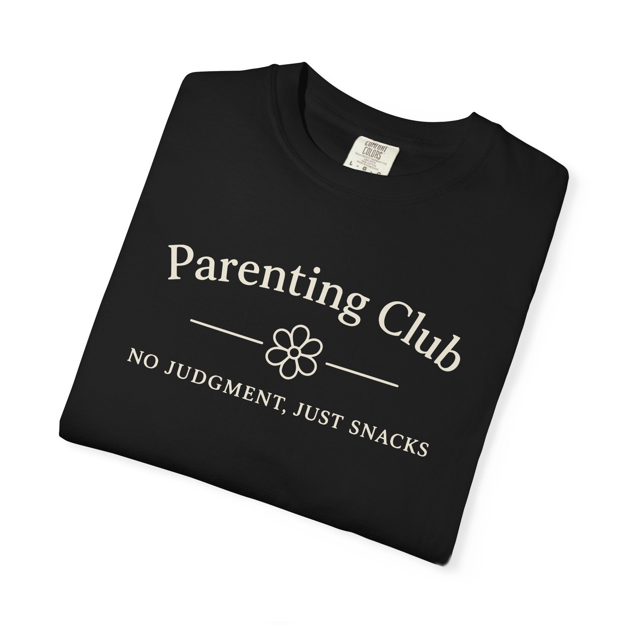 Parenting Club No Judgment Just Snacks T-shirt