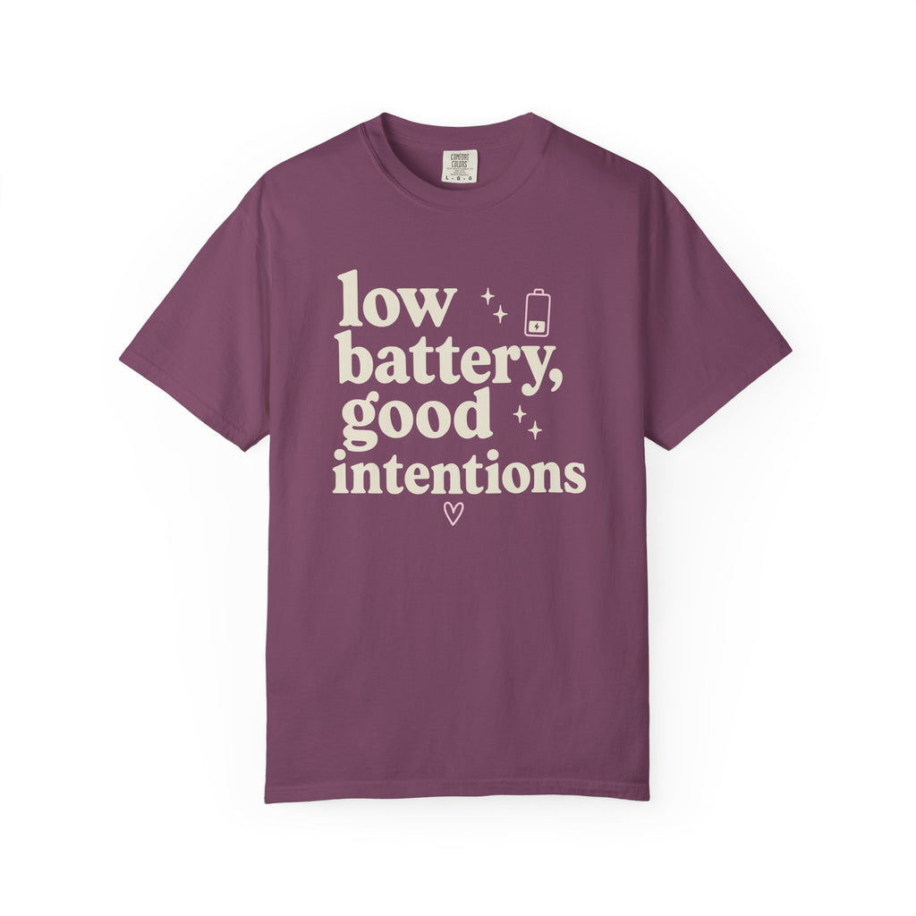 Low Battery Good Intentions T-shirt
