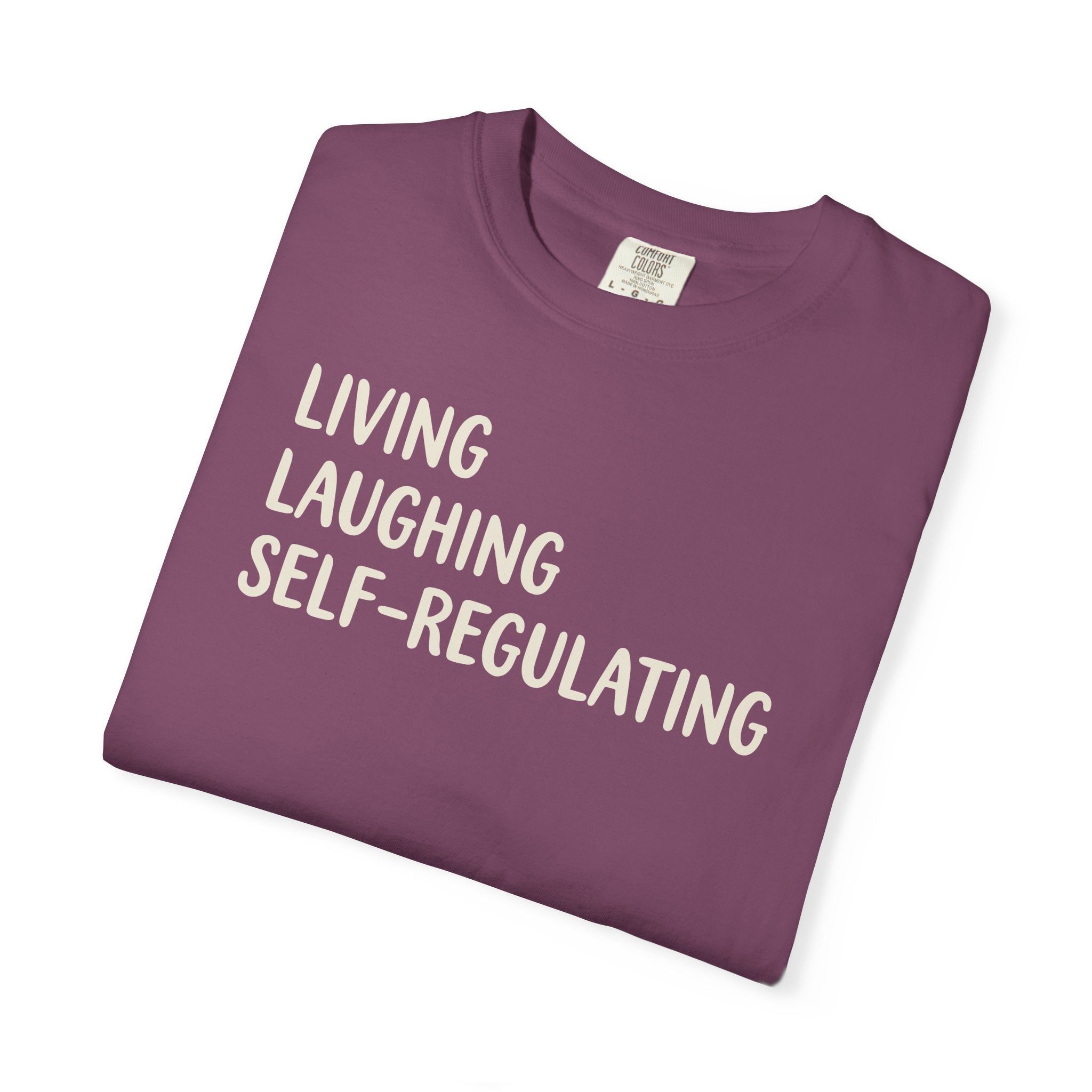 Living Laughing Self-Regulating T-shirt