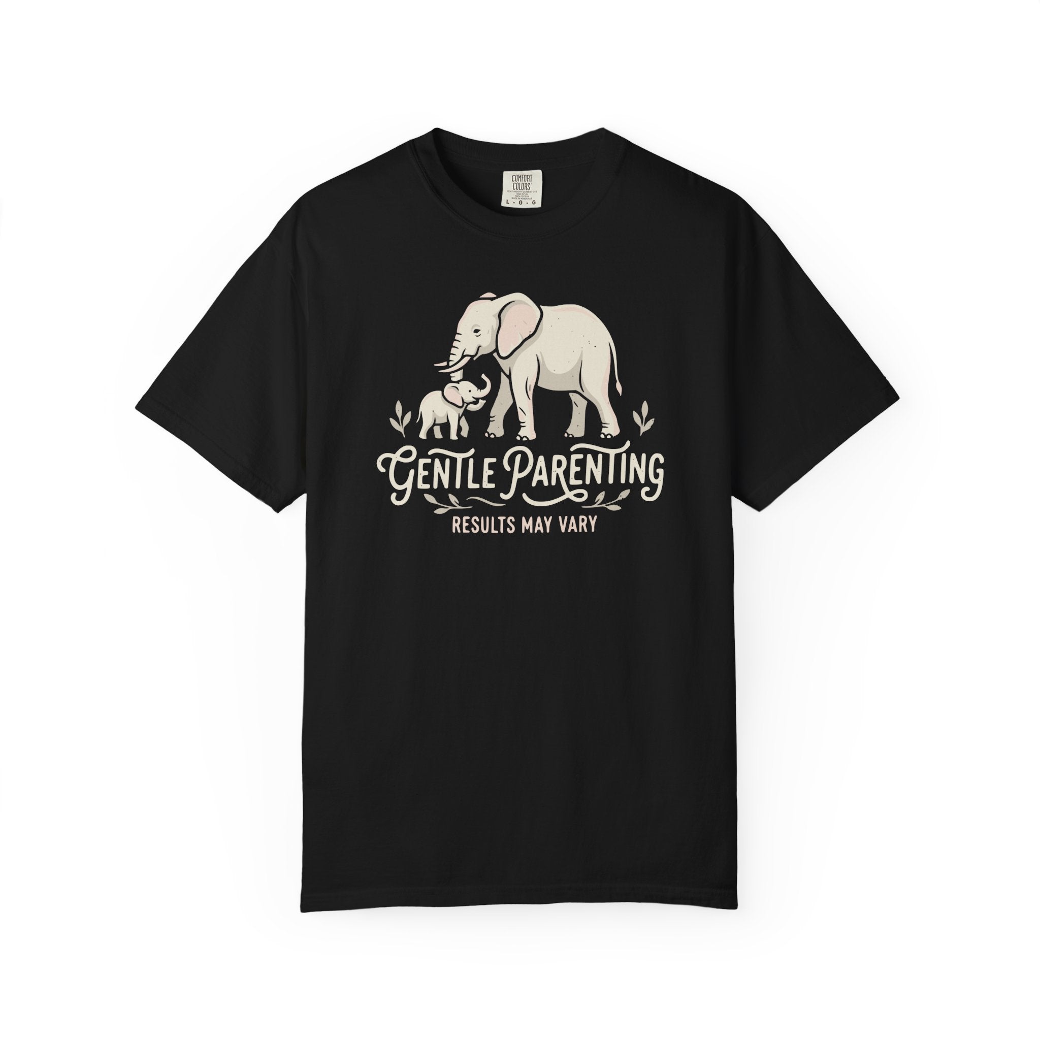 Gentle Parenting Results May Vary T-shirt