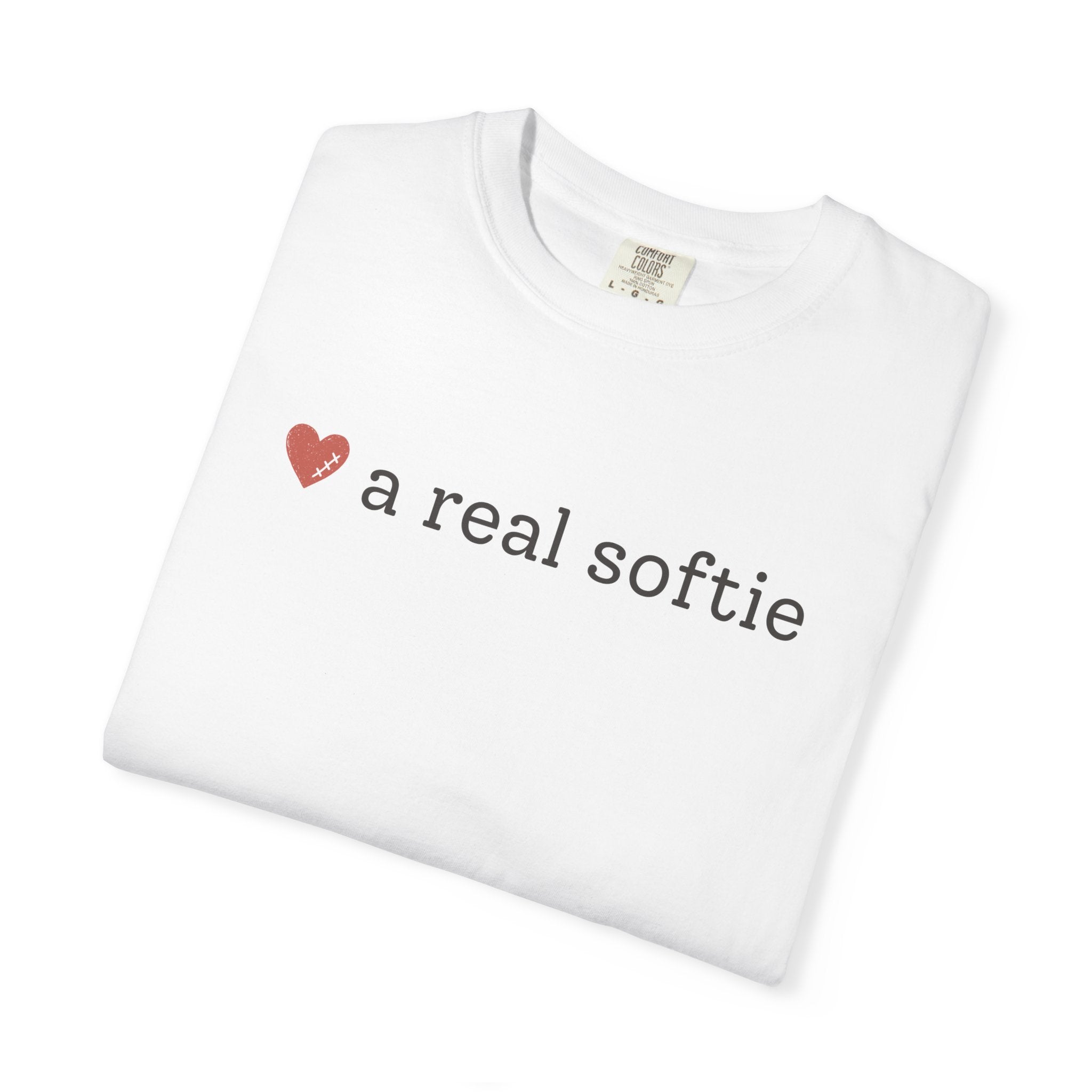 A Real Softie T-shirt
