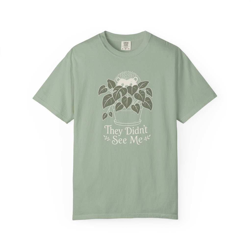 They Didn't See Me T-shirt