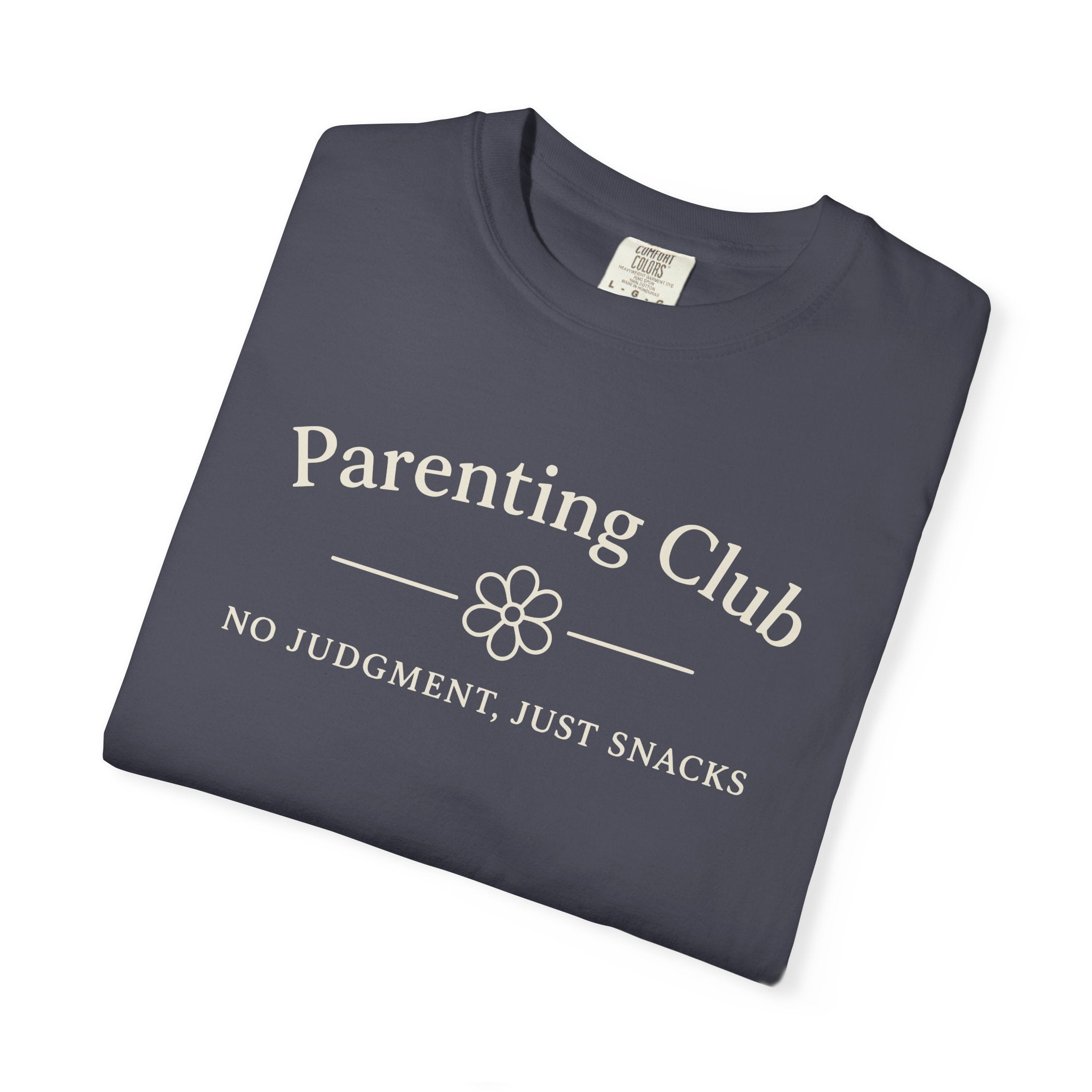 Parenting Club No Judgment Just Snacks T-shirt