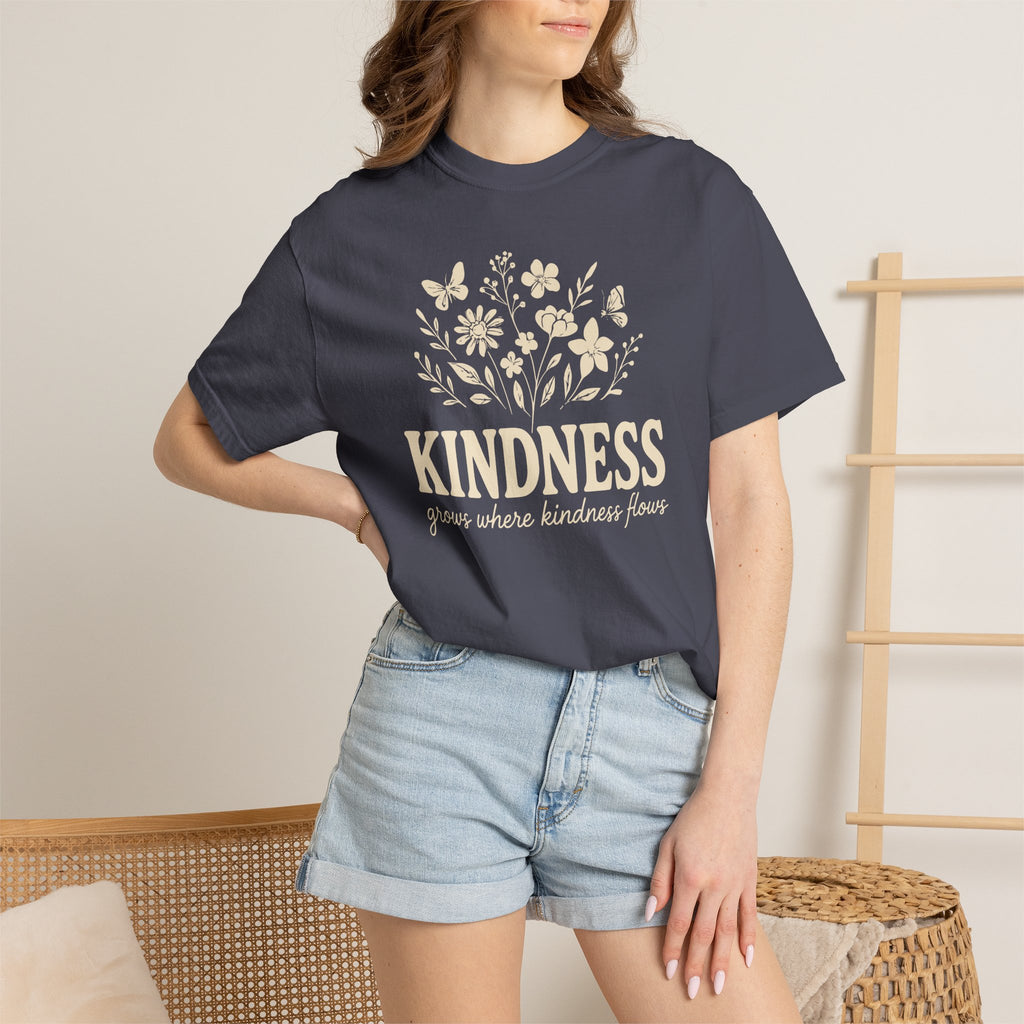 Kindness Grows Where Kindness Flows T-shirt