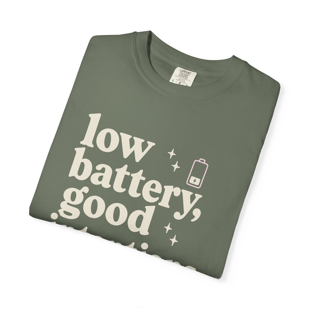 Low Battery Good Intentions T-shirt