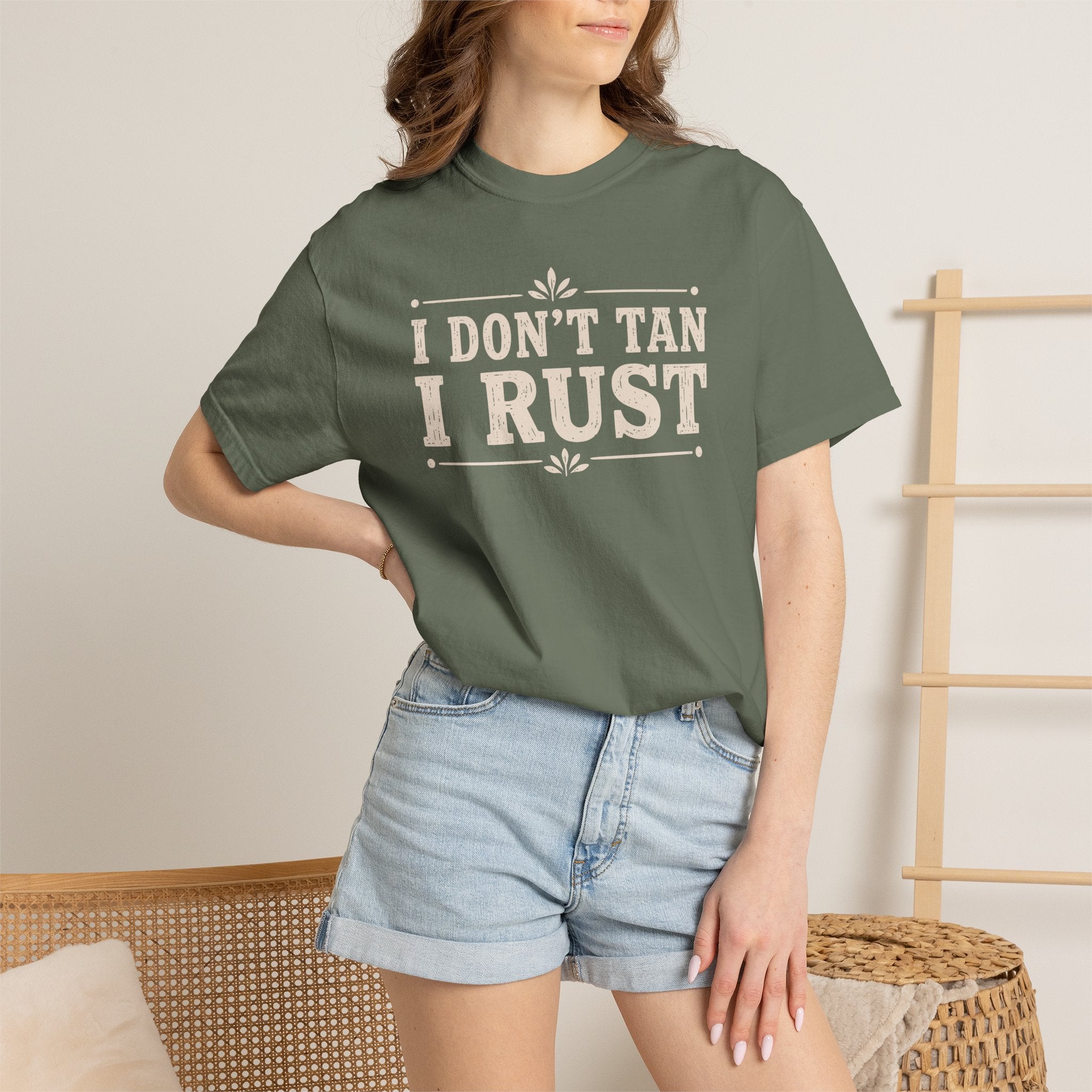 I Don't Tan I Rust T-shirt