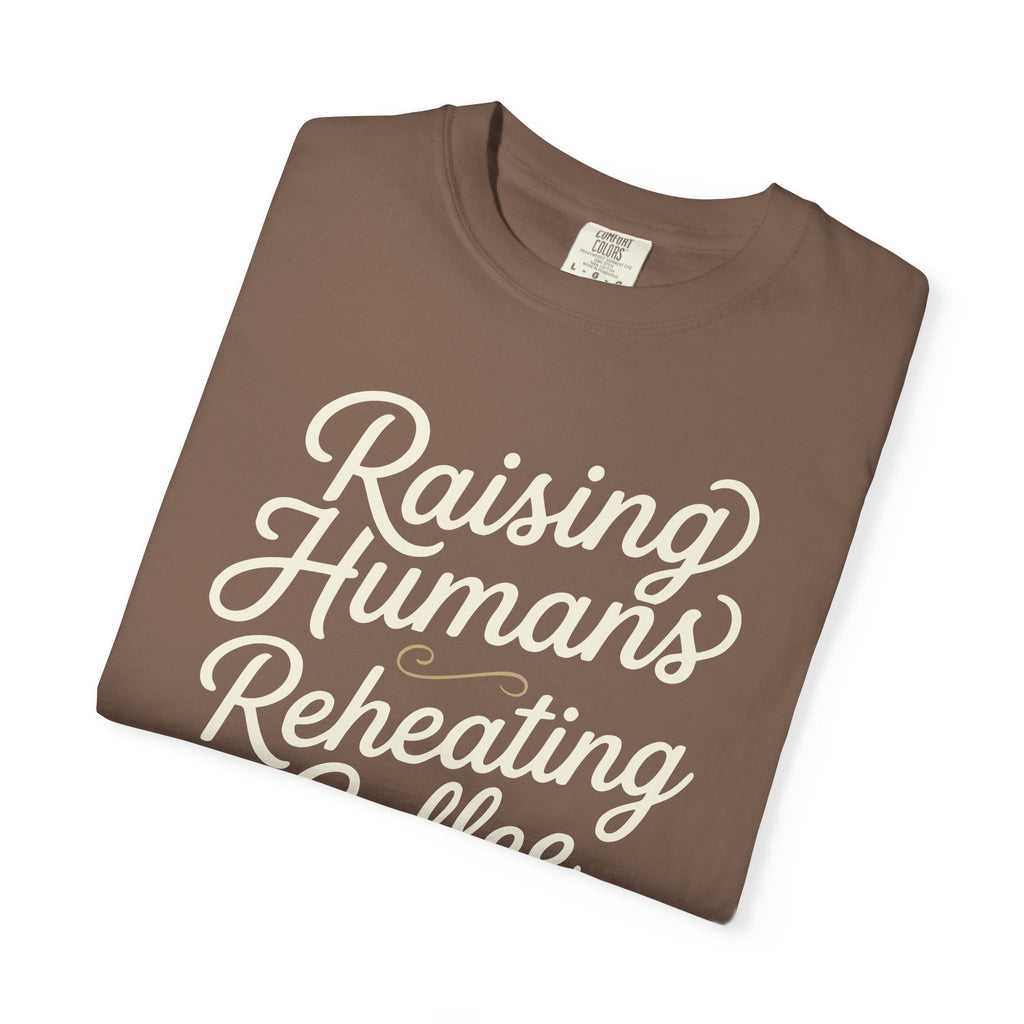 Raising Humans Reheating Coffee T-shirt