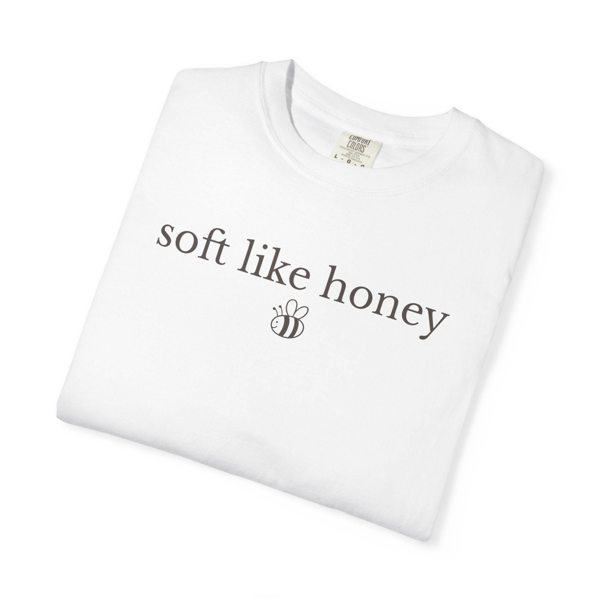 Soft Like Honey T-shirt
