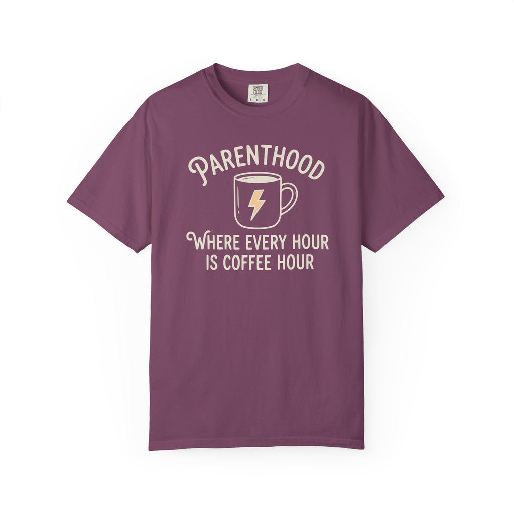 Parenthood Where Every Hour Is Coffee Hour T-shirt