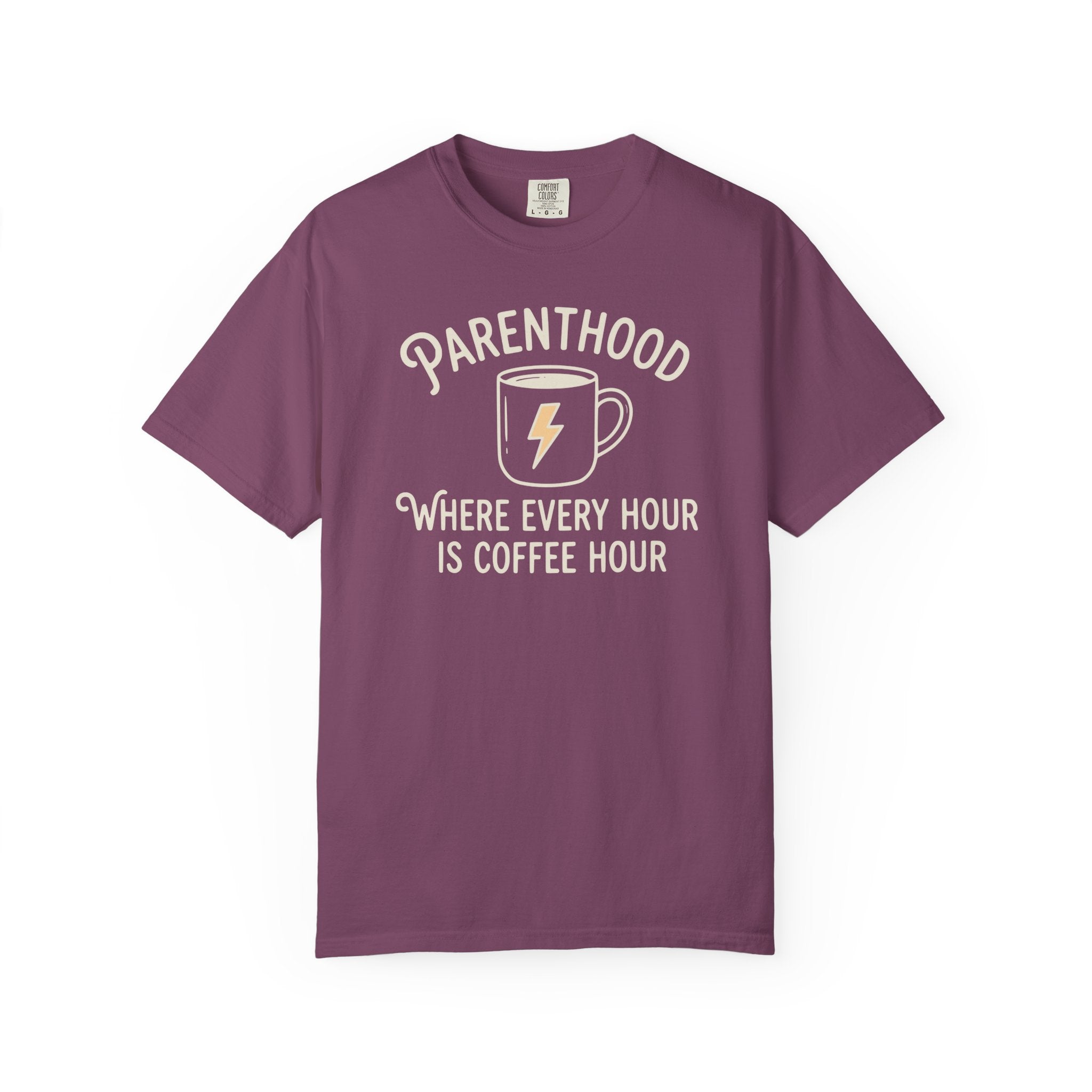 Parenthood Where Every Hour Is Coffee Hour T-shirt