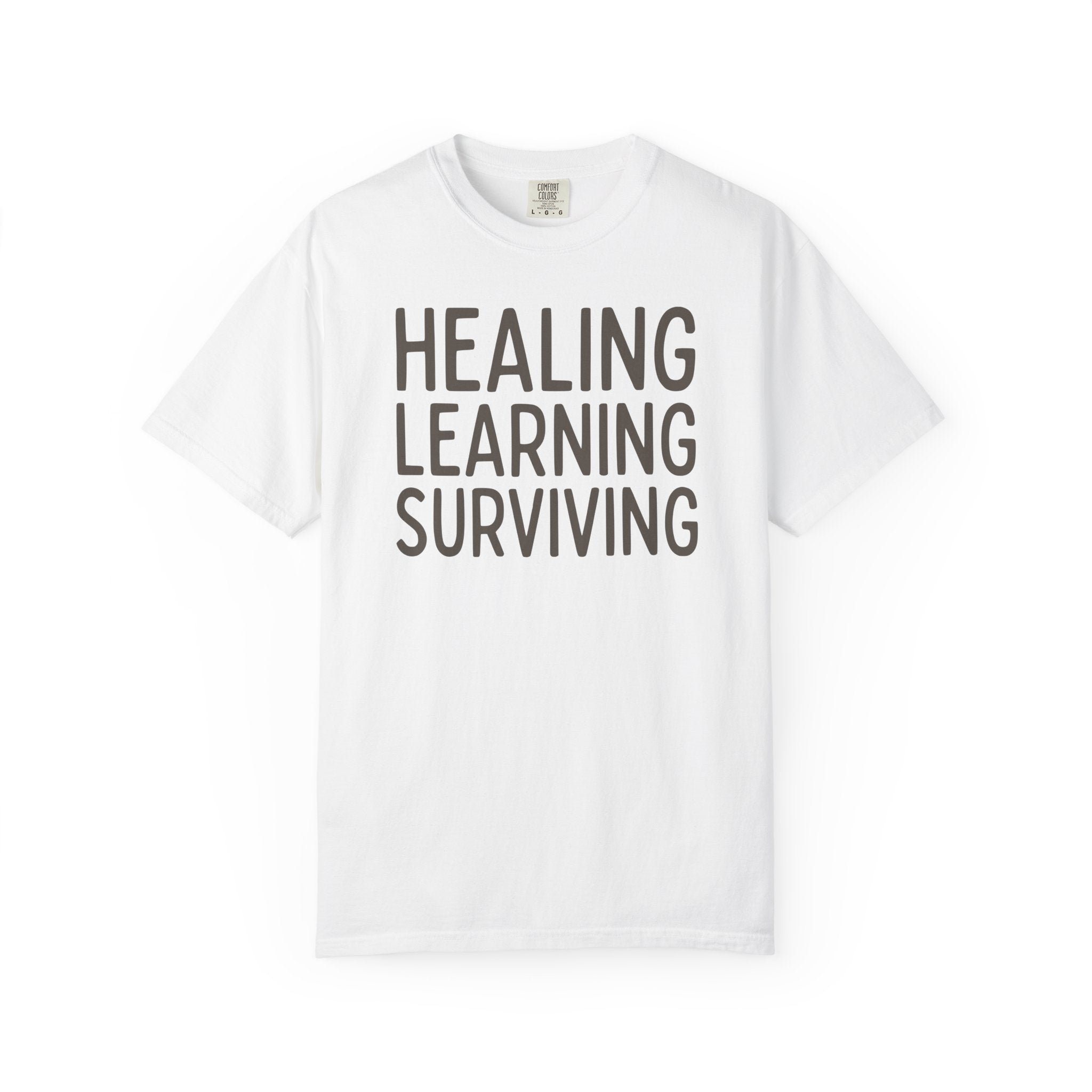 Healing Learning Surviving T-shirt
