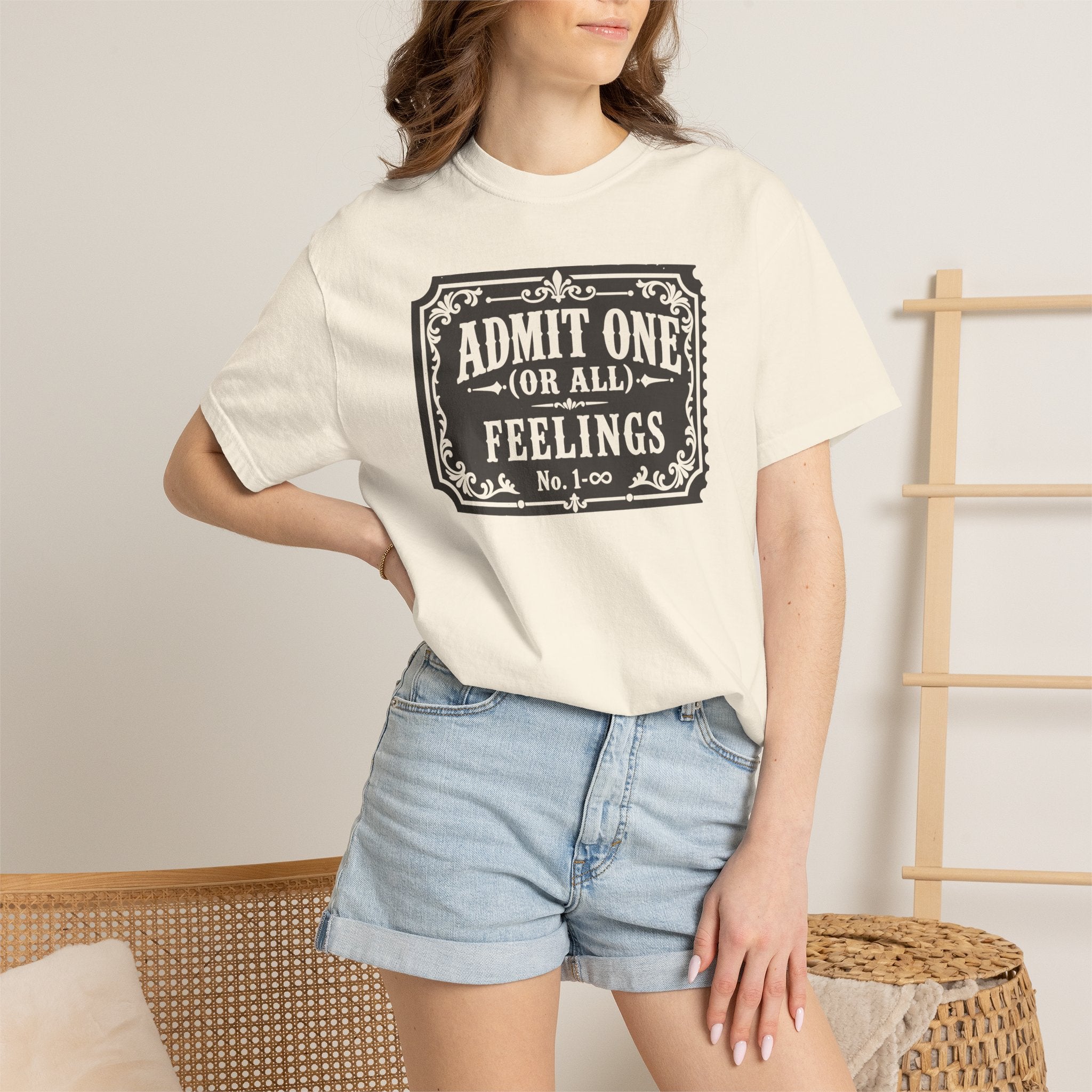 Admit One Or All Feelings T-shirt