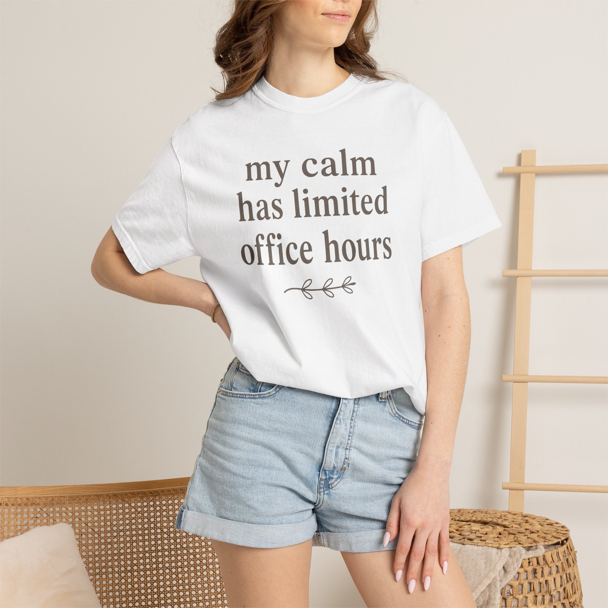 My Calm Has Limited Office Hours T-shirt
