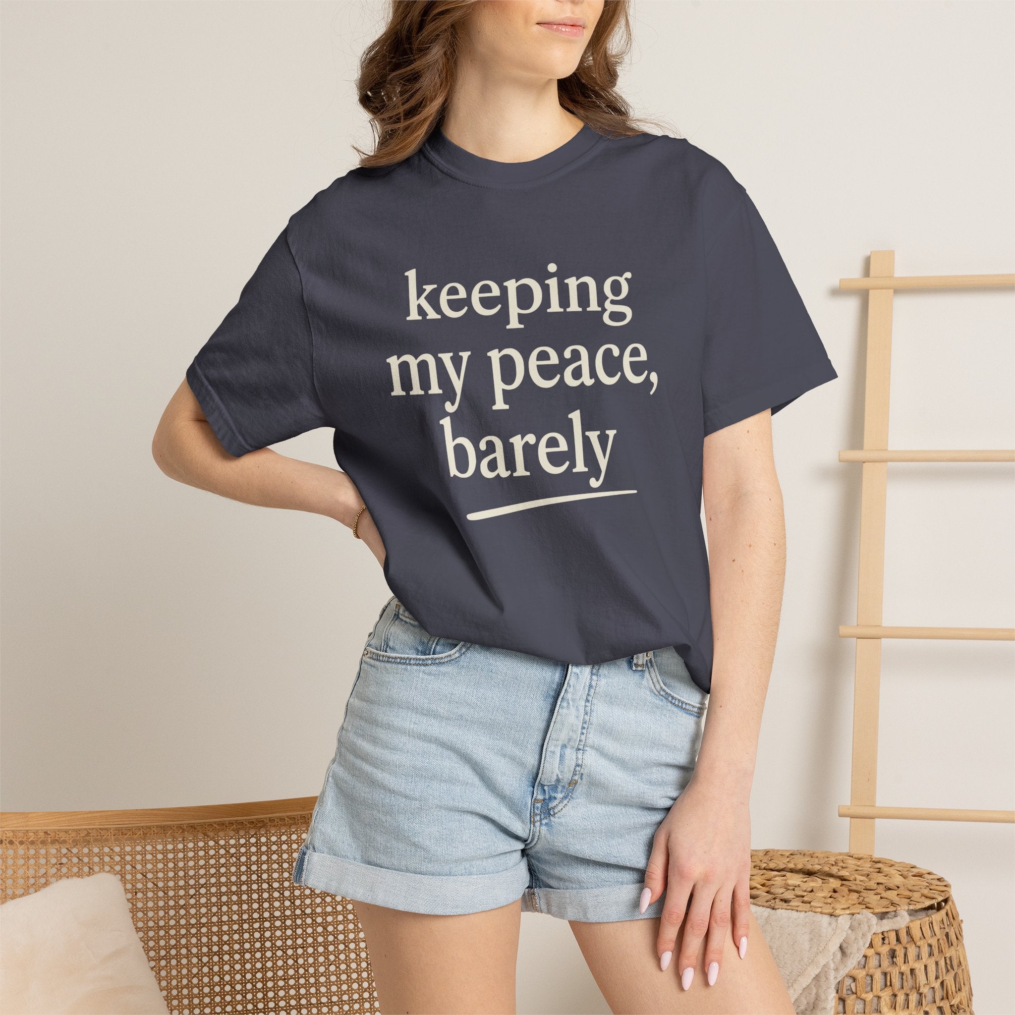Keeping My Peace Barely T-shirt