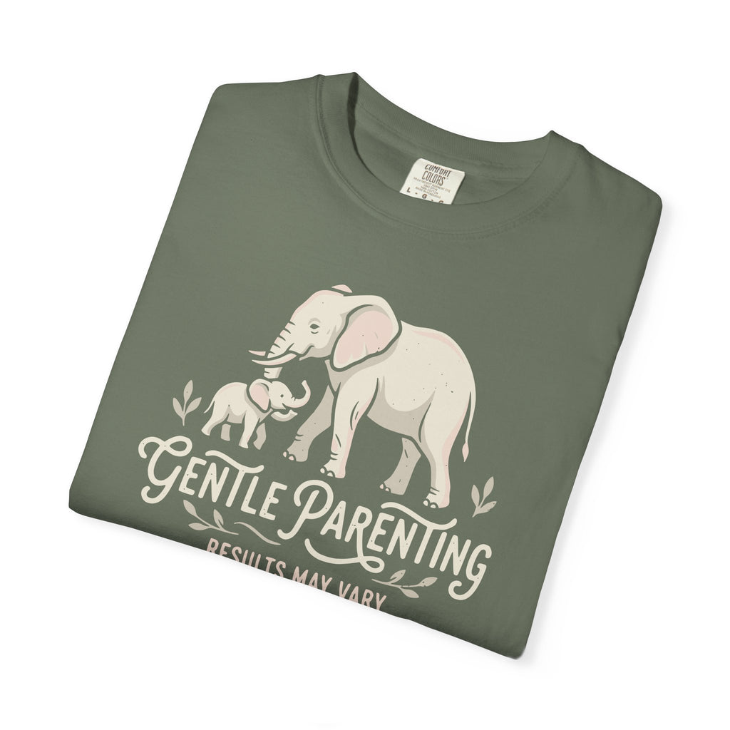 Gentle Parenting Results May Vary T-shirt