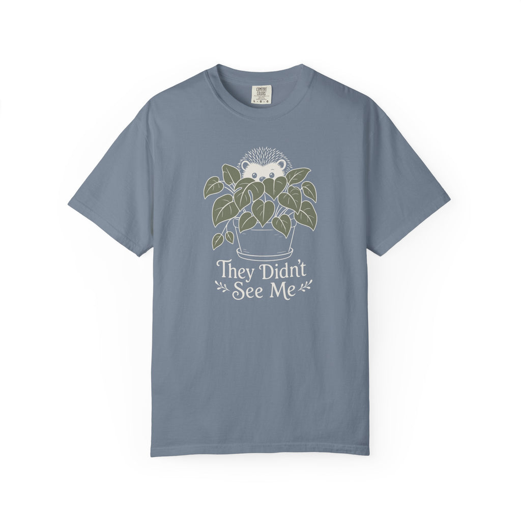 They Didn't See Me T-shirt