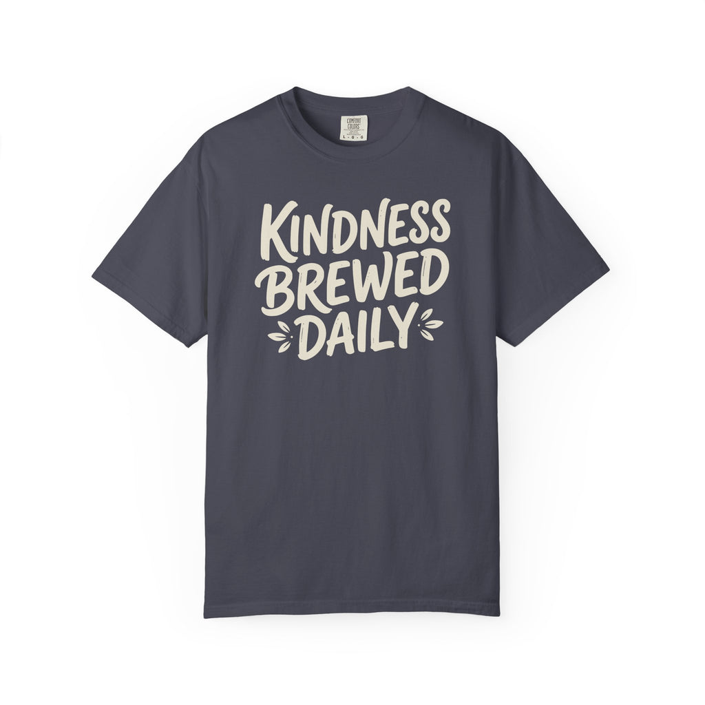 Kindness Brewed Daily T-shirt