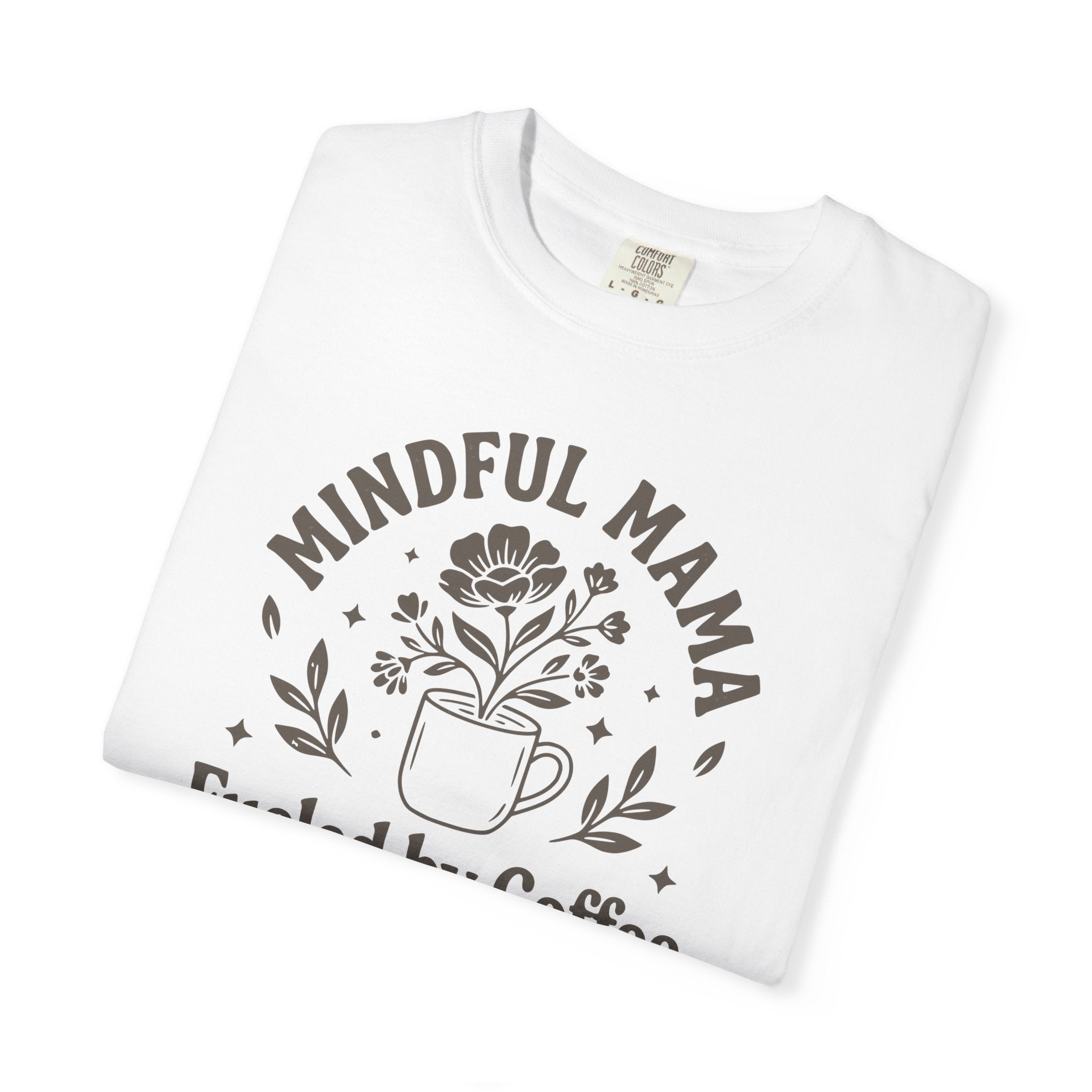 Mindful Mama T-shirt