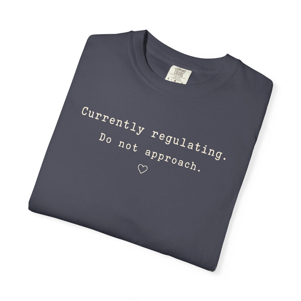 Currently Regulating T-shirt