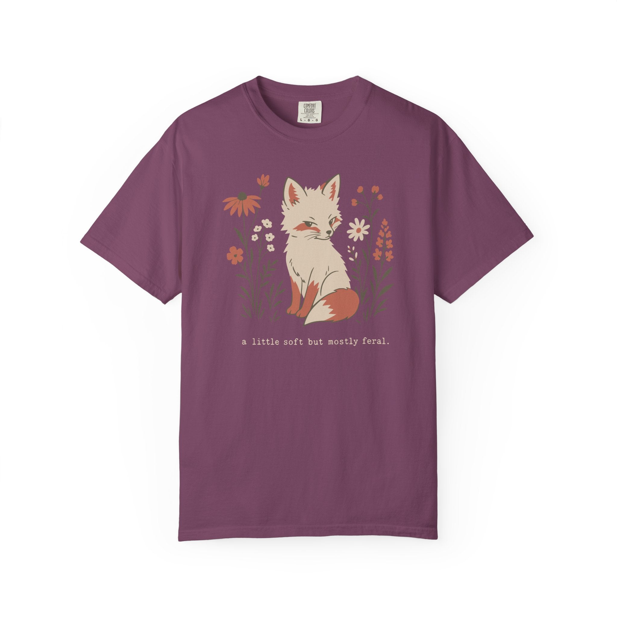 A Little Soft But Mostly Feral T-shirt