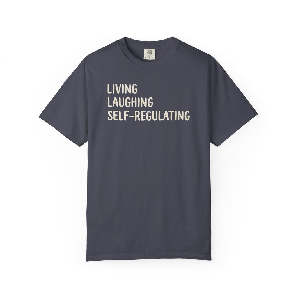 Living Laughing Self-Regulating T-shirt