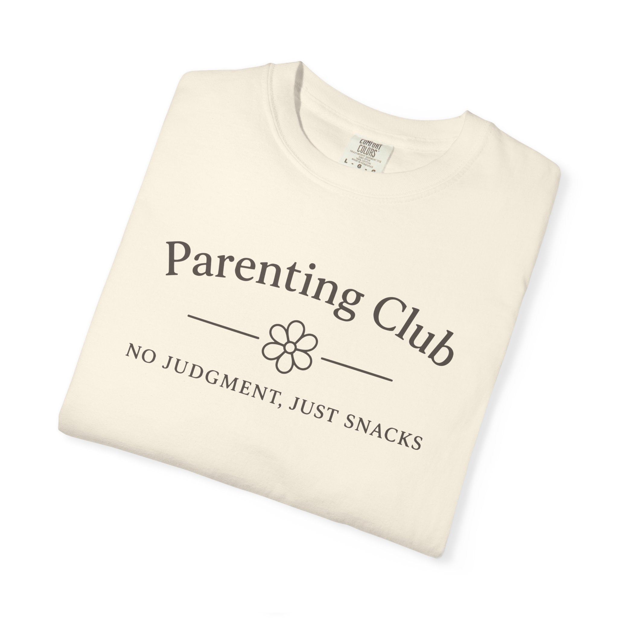Parenting Club No Judgment Just Snacks T-shirt