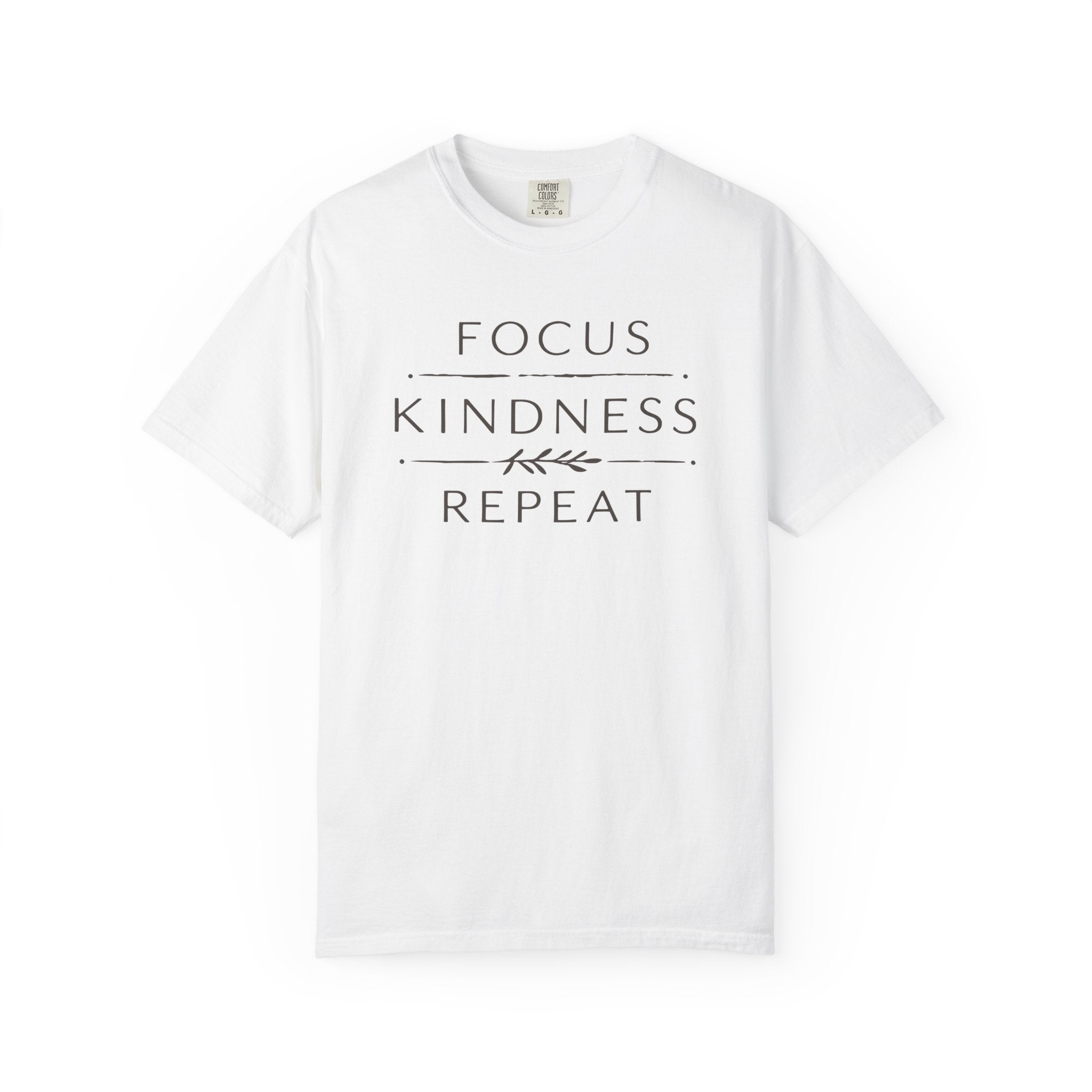 Focus Kindness Repeat T-shirt
