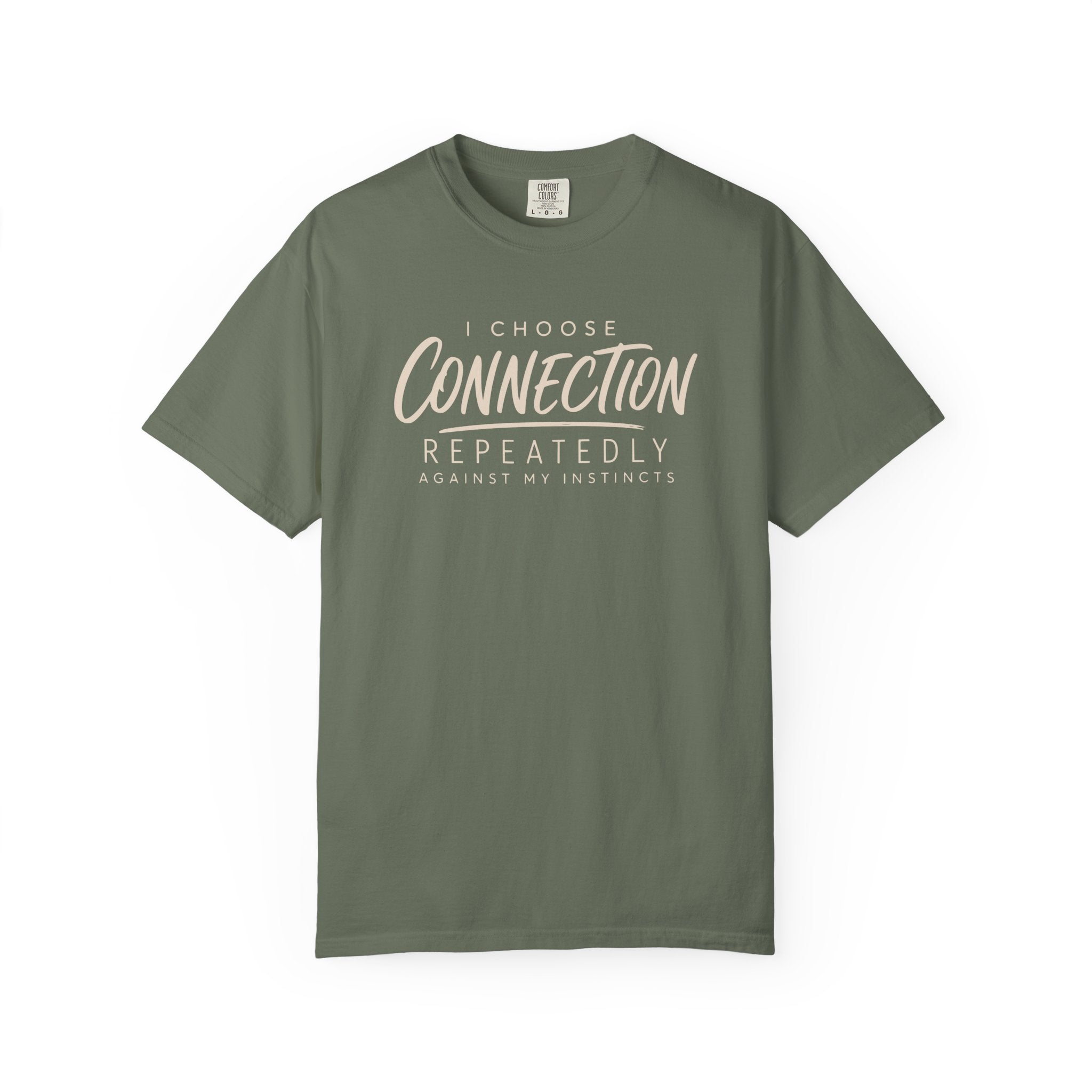 I Choose Connection Repeatedly T-shirt