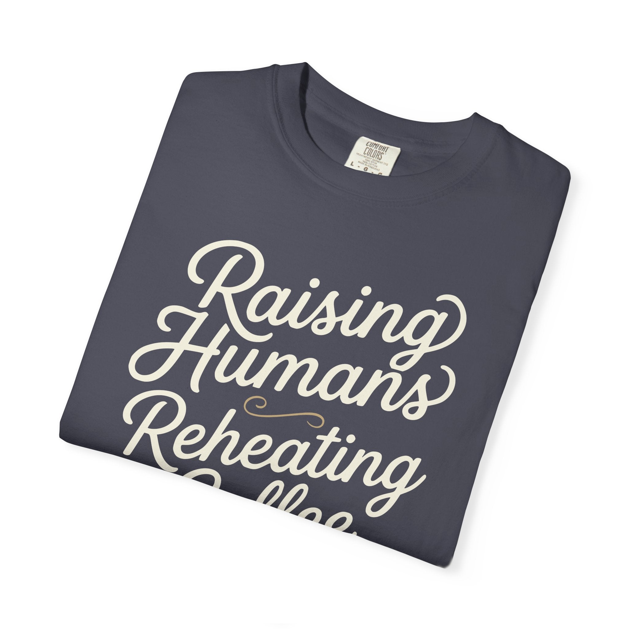 Raising Humans Reheating Coffee T-shirt