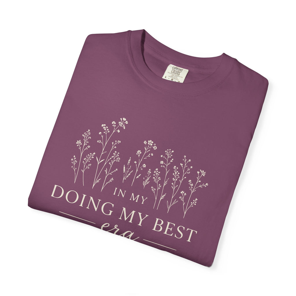 In My Doing My Best Era T-shirt