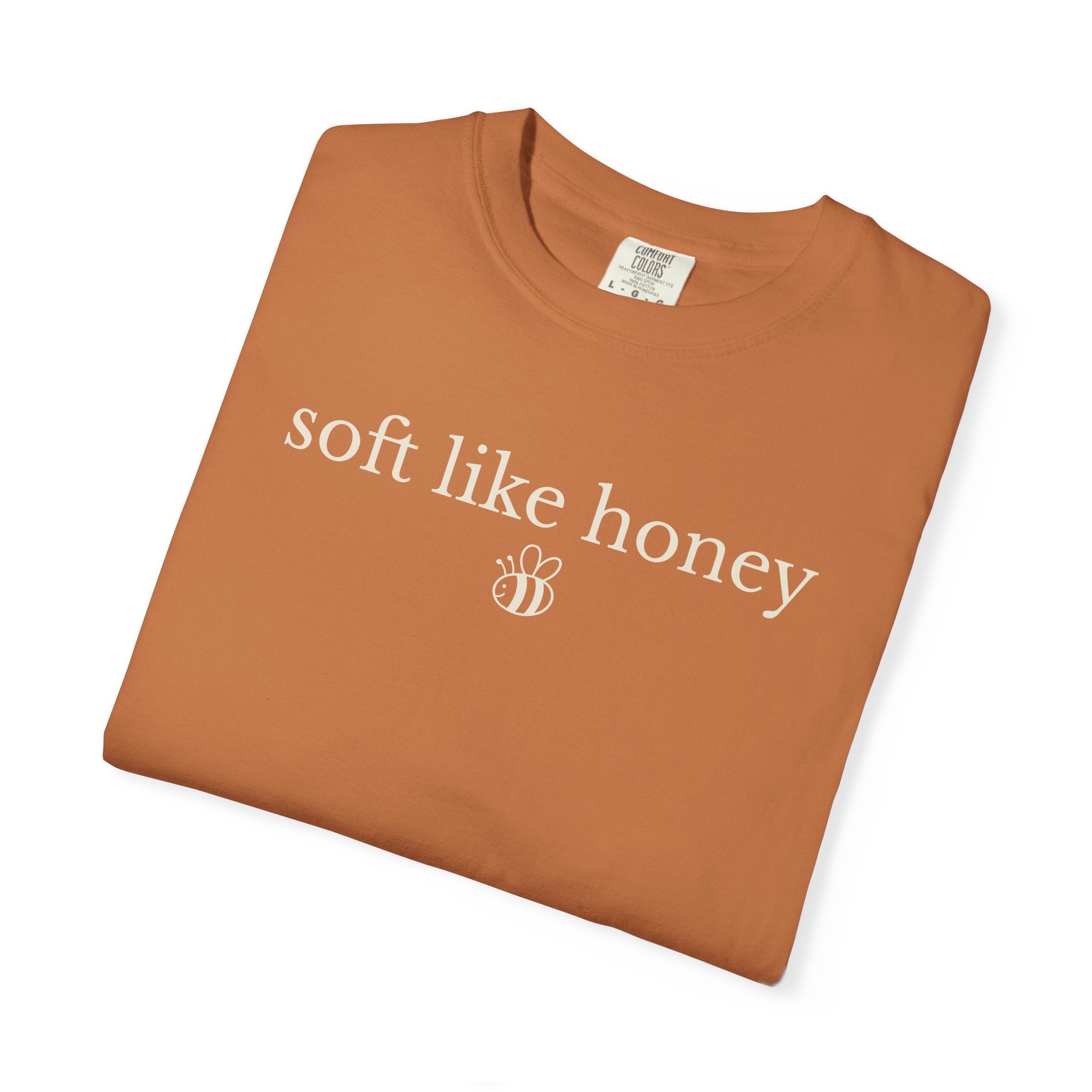 Soft Like Honey T-shirt