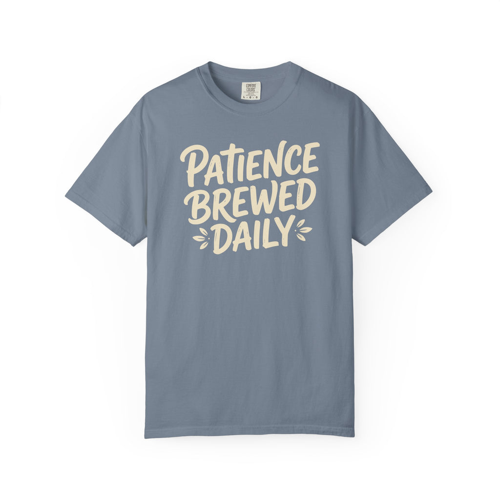 Patience Brewed Daily T-shirt