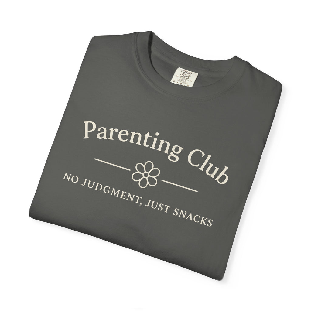 Parenting Club No Judgment Just Snacks T-shirt
