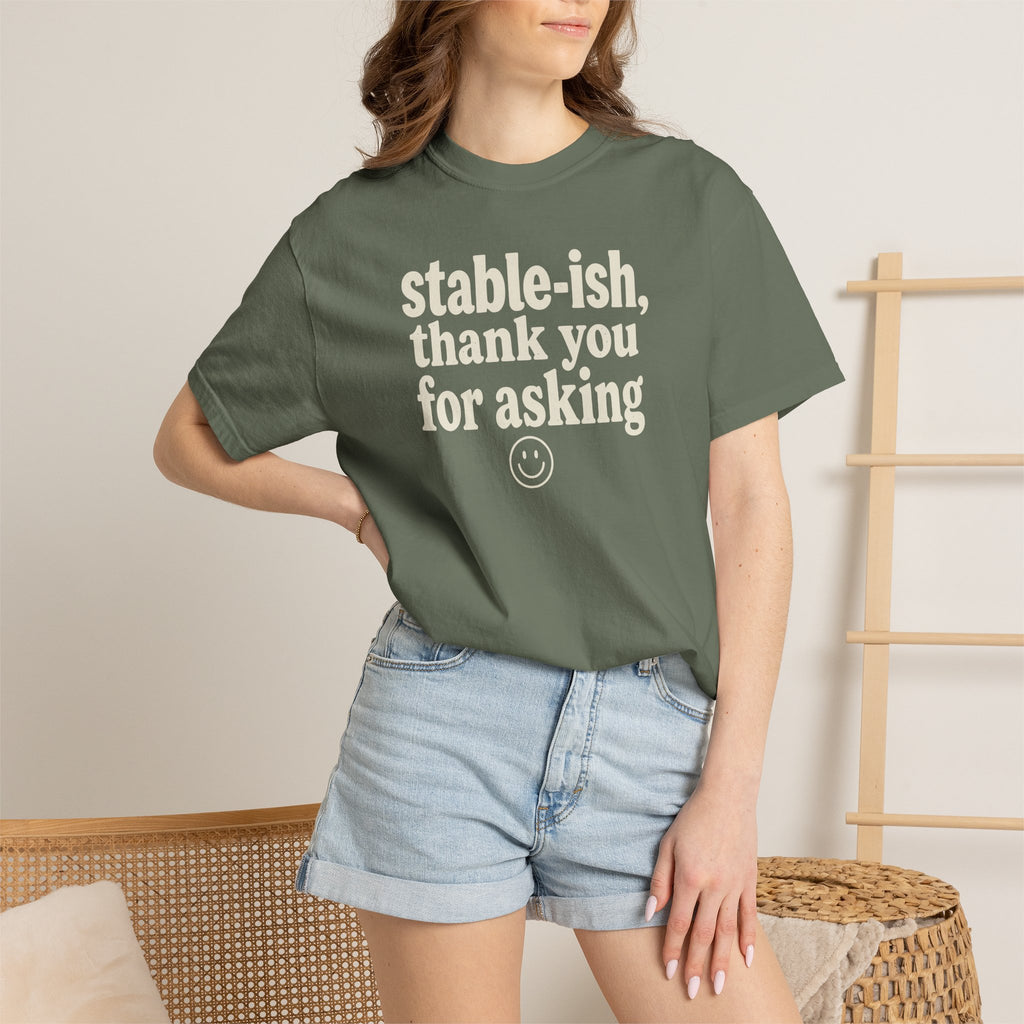 Stable-ish Thank You For Asking T-shirt