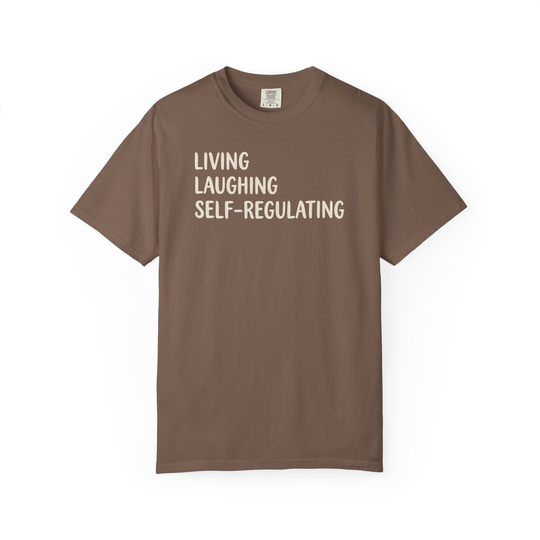 Living Laughing Self-Regulating T-shirt