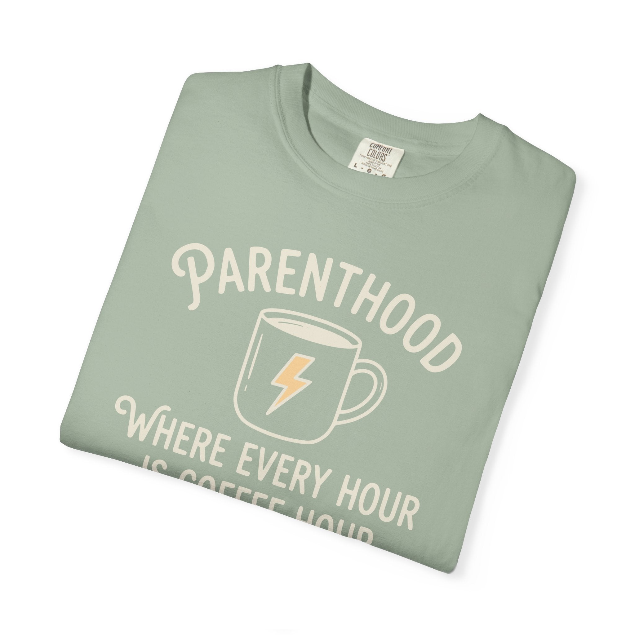 Parenthood Where Every Hour Is Coffee Hour T-shirt