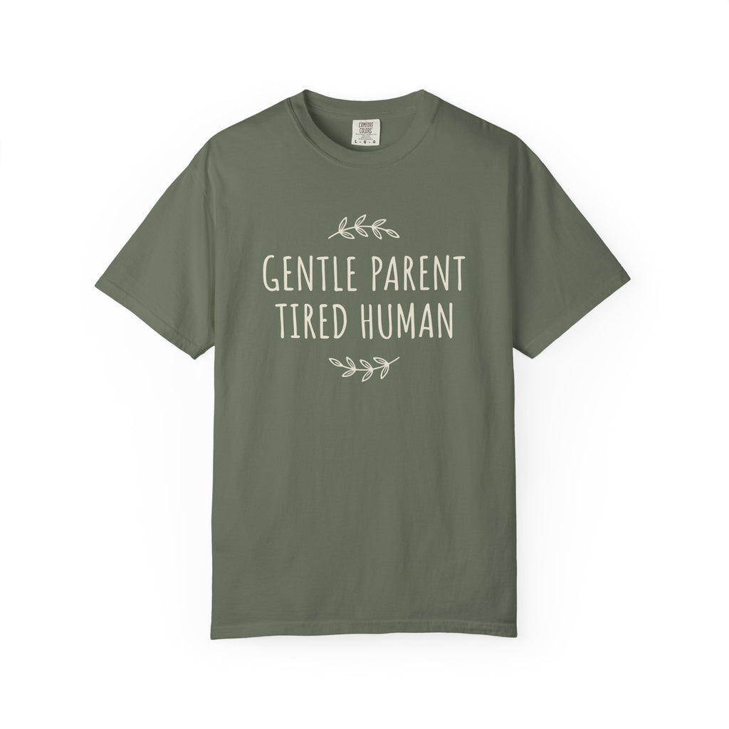 Gentle Parent Tired Human T-shirt