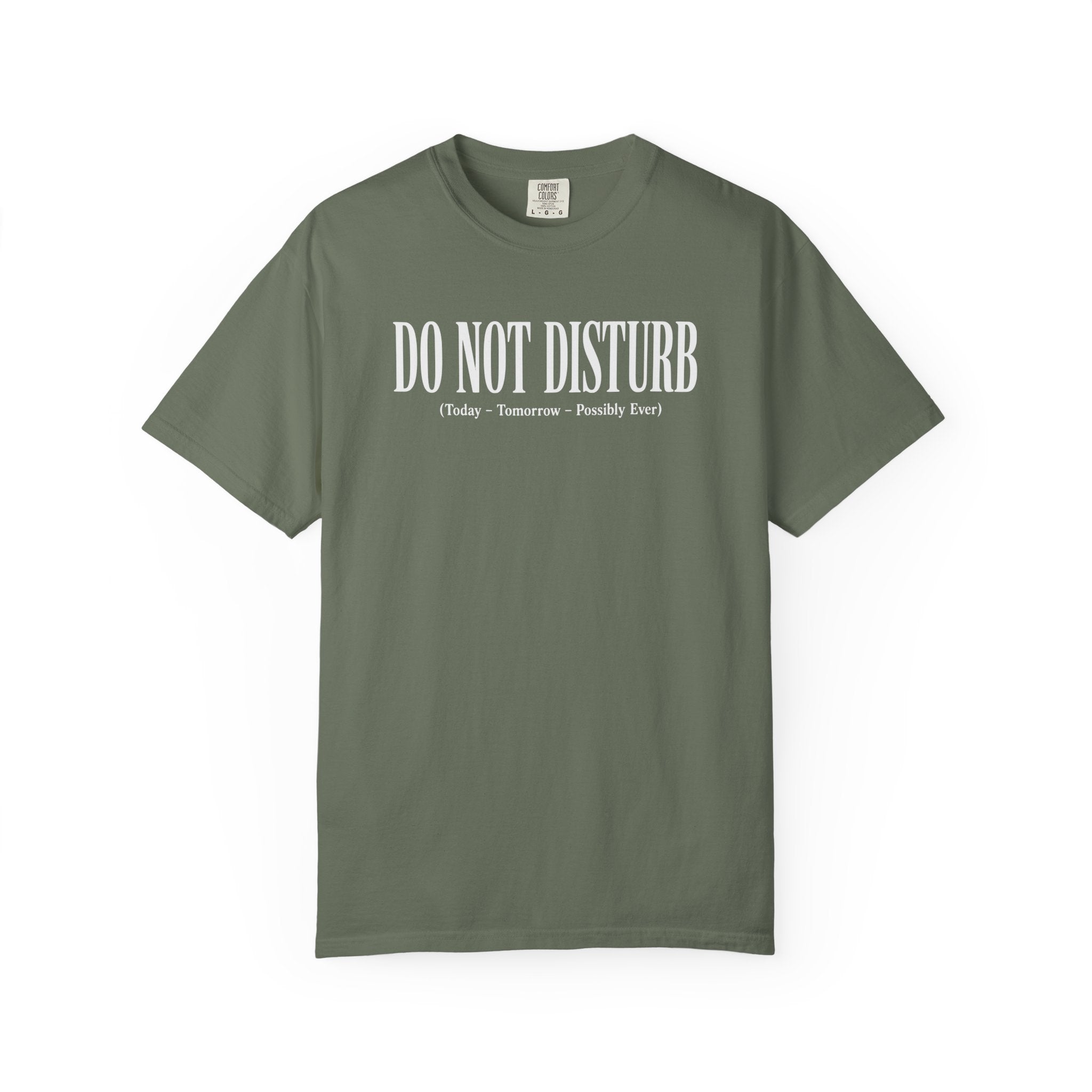 Do Not Disturb T-shirt