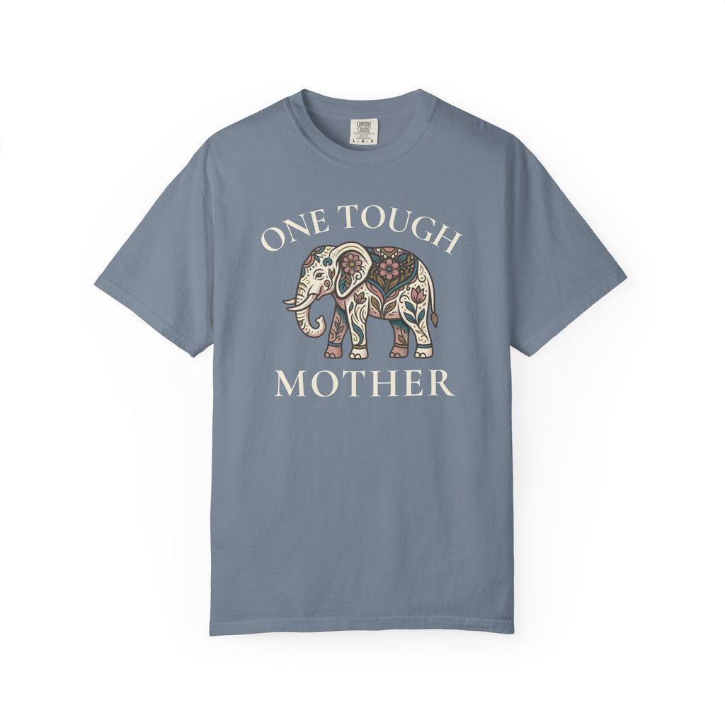 One Tough Mother T-shirt