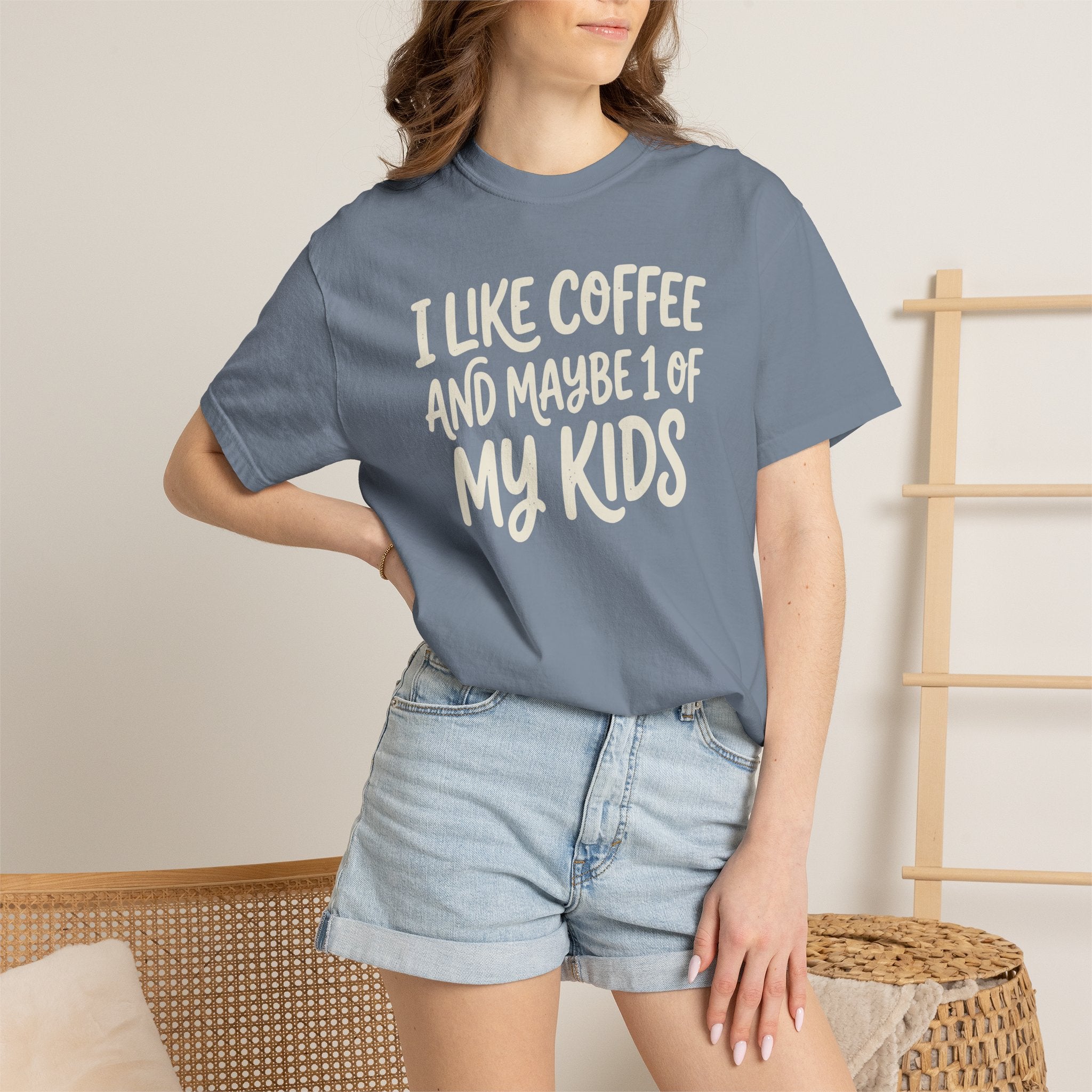 I Like Coffee And Maybe 1 Of My Kids T-shirt