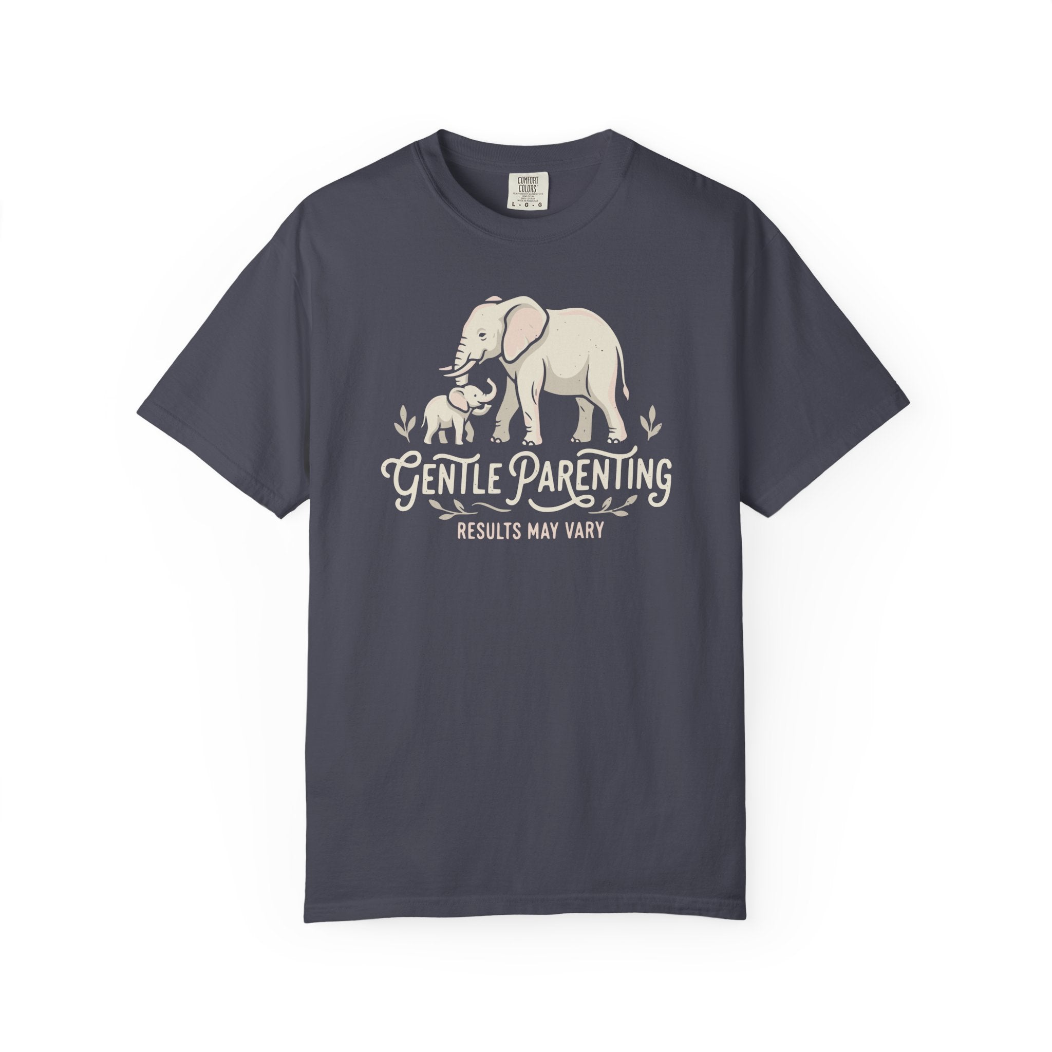 Gentle Parenting Results May Vary T-shirt