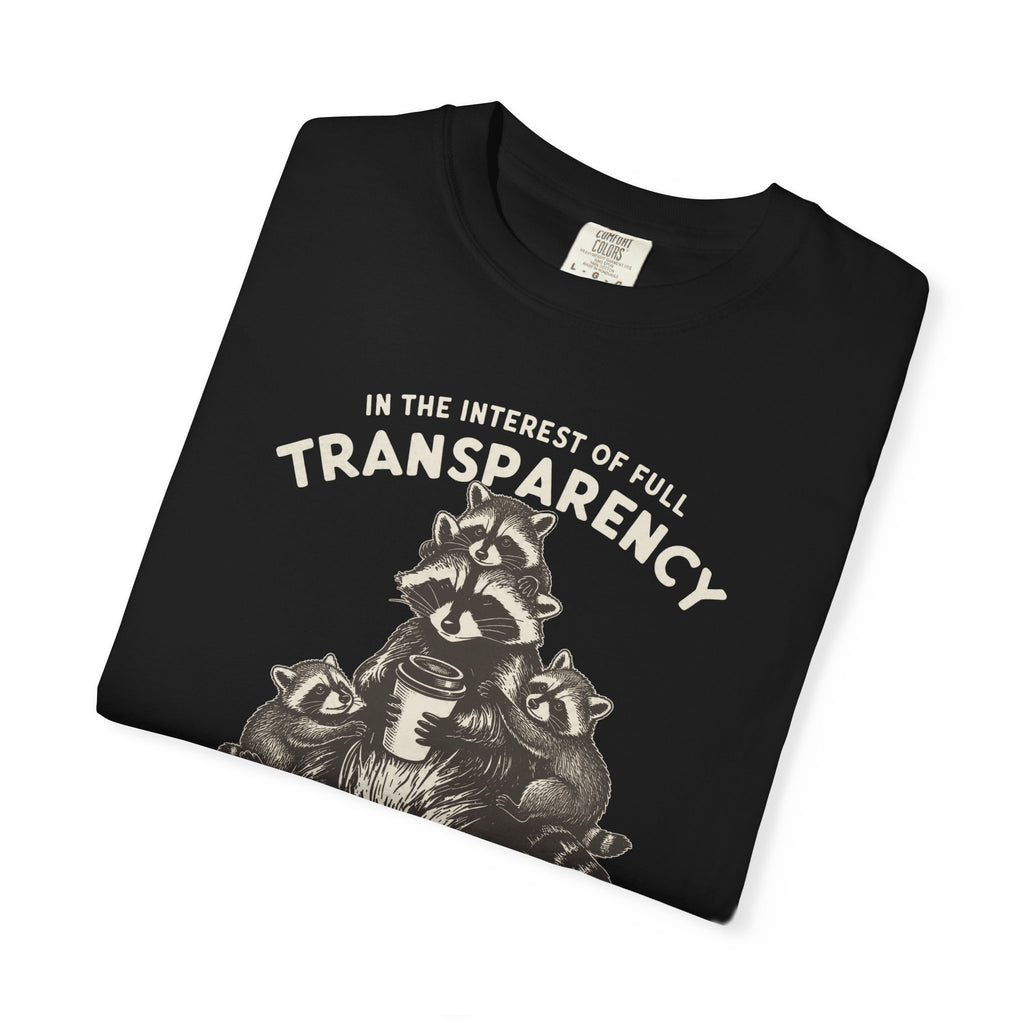 Things Are In Fact Not Hunky-Dory T-shirt