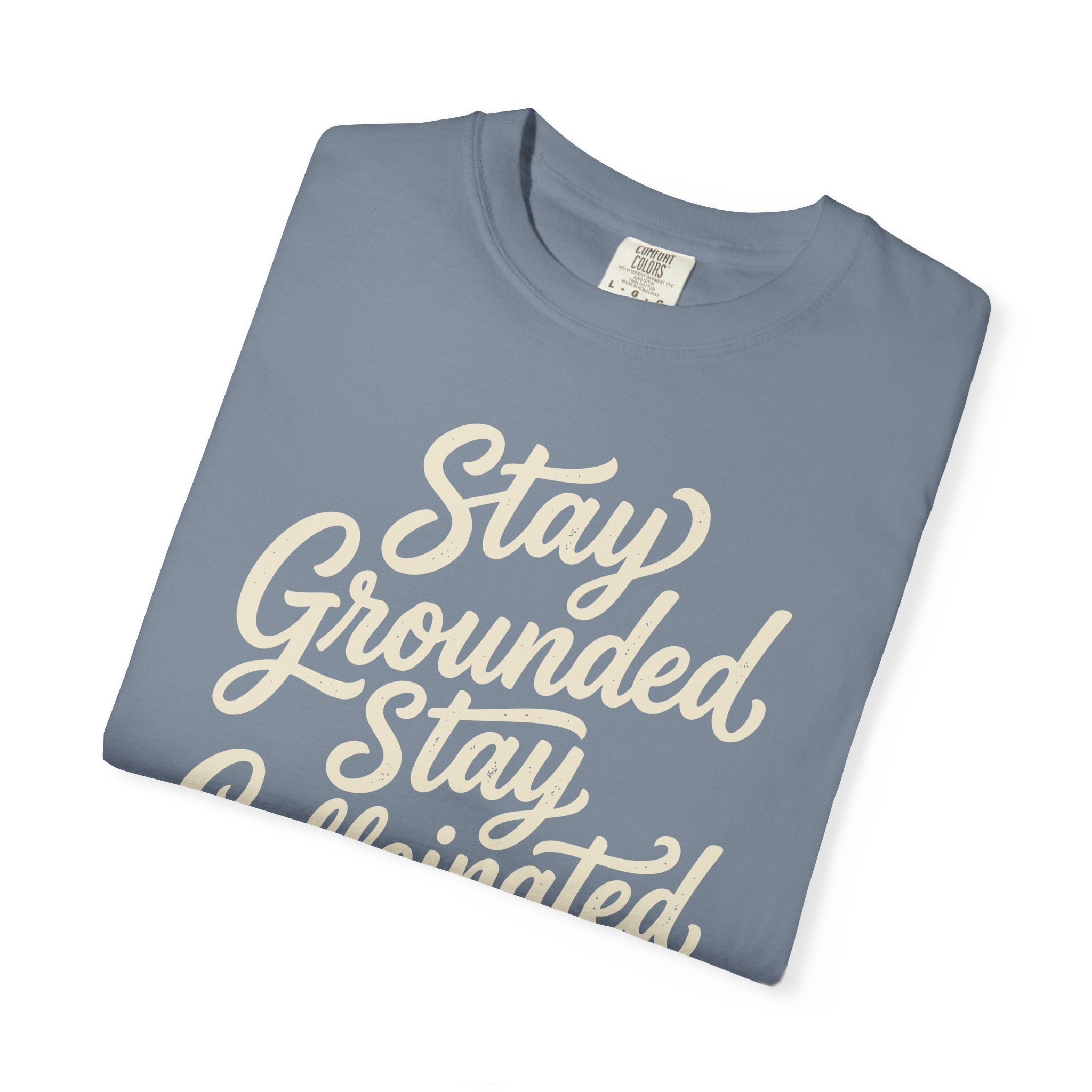 Stay Grounded Stay Caffeinated T-shirt