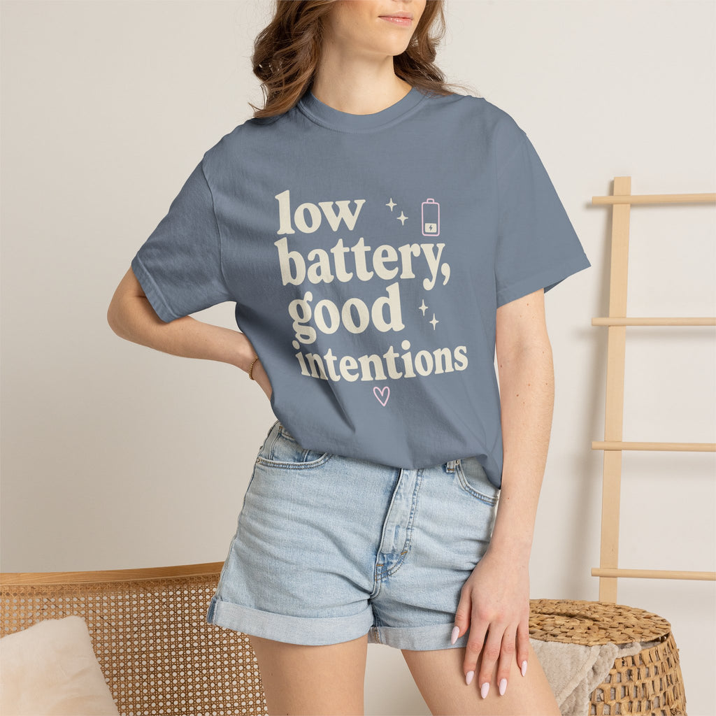 Low Battery Good Intentions T-shirt