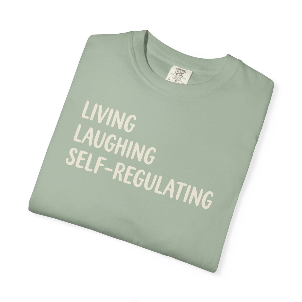Living Laughing Self-Regulating T-shirt