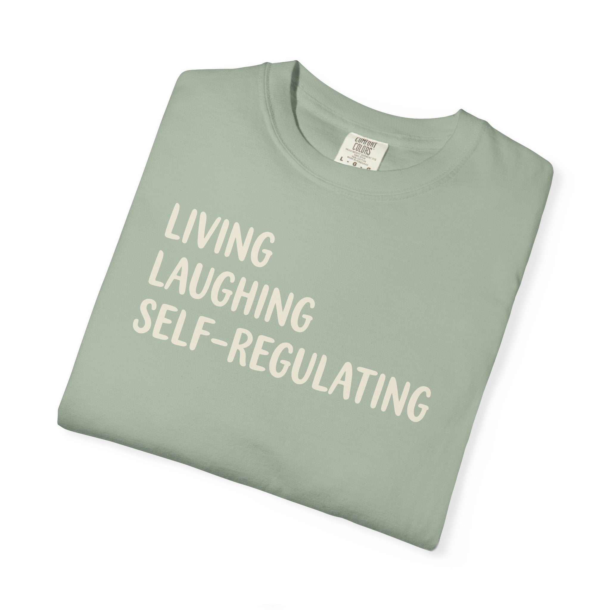 Living Laughing Self-Regulating T-shirt