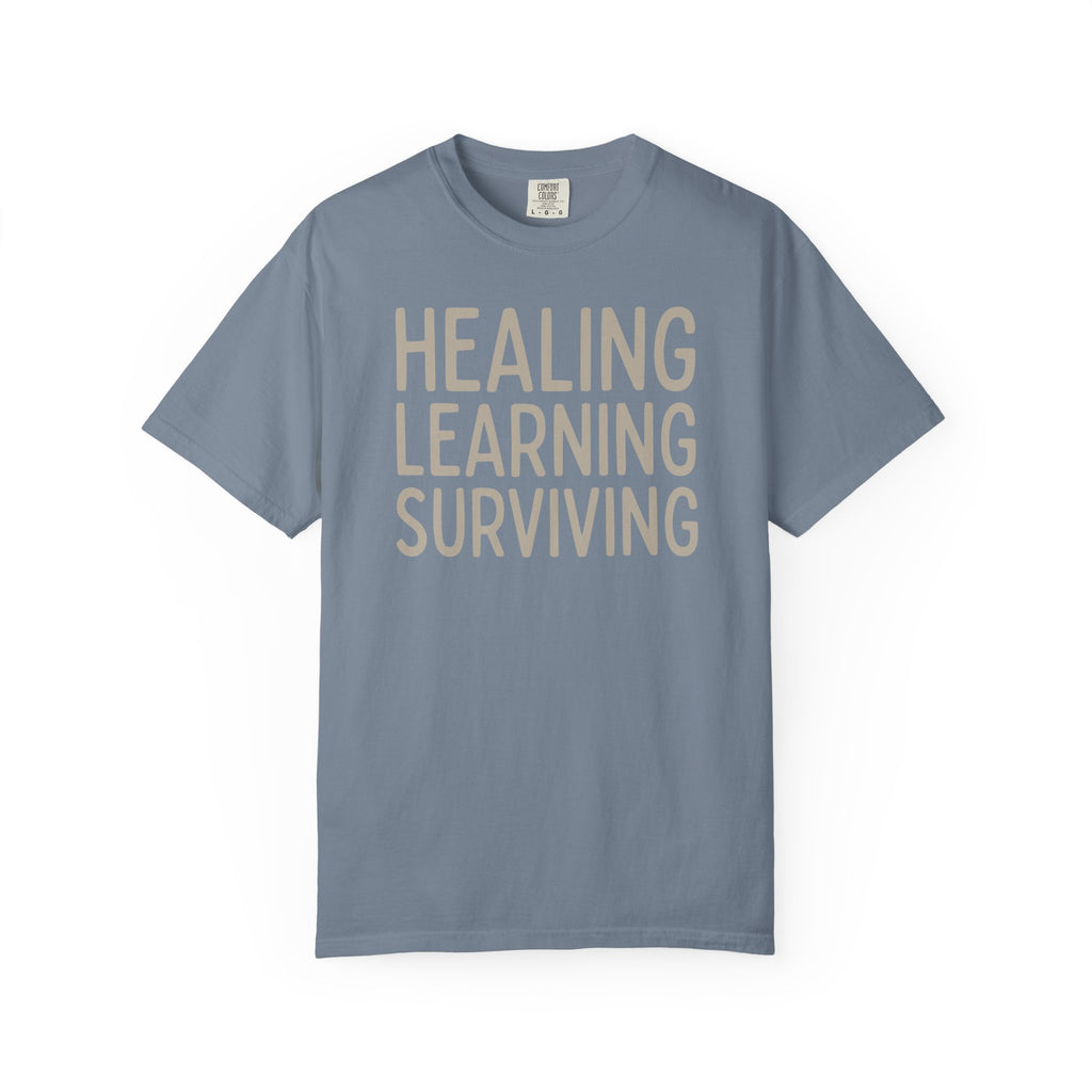 Healing Learning Surviving T-shirt