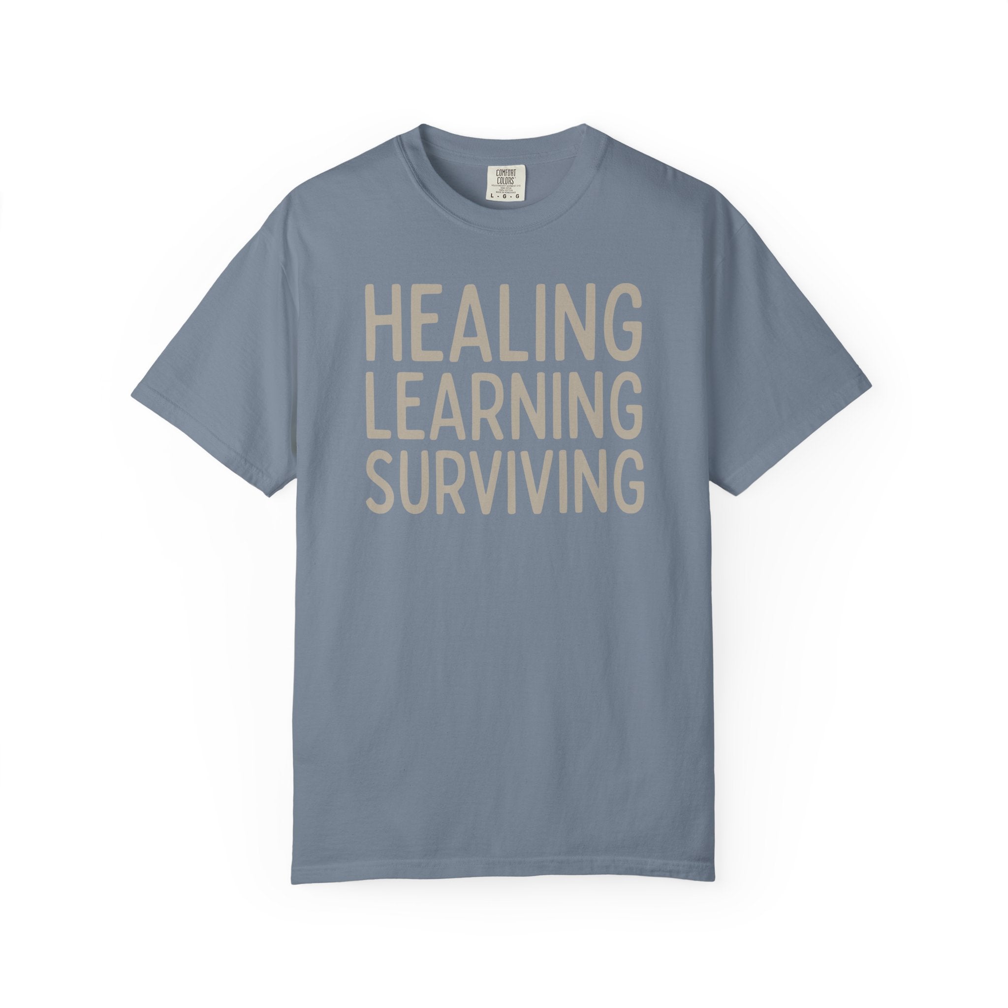 Healing Learning Surviving T-shirt
