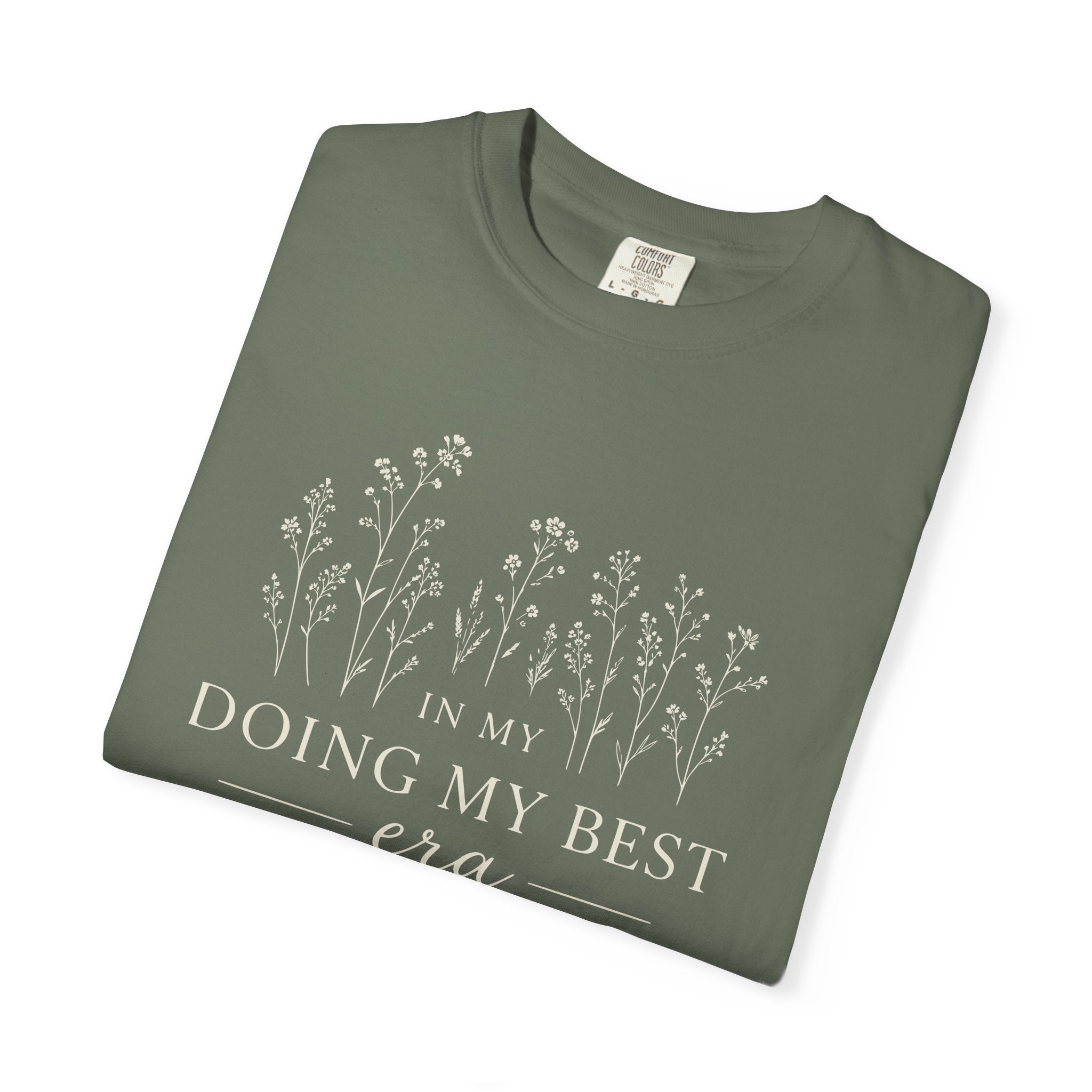 In My Doing My Best Era T-shirt